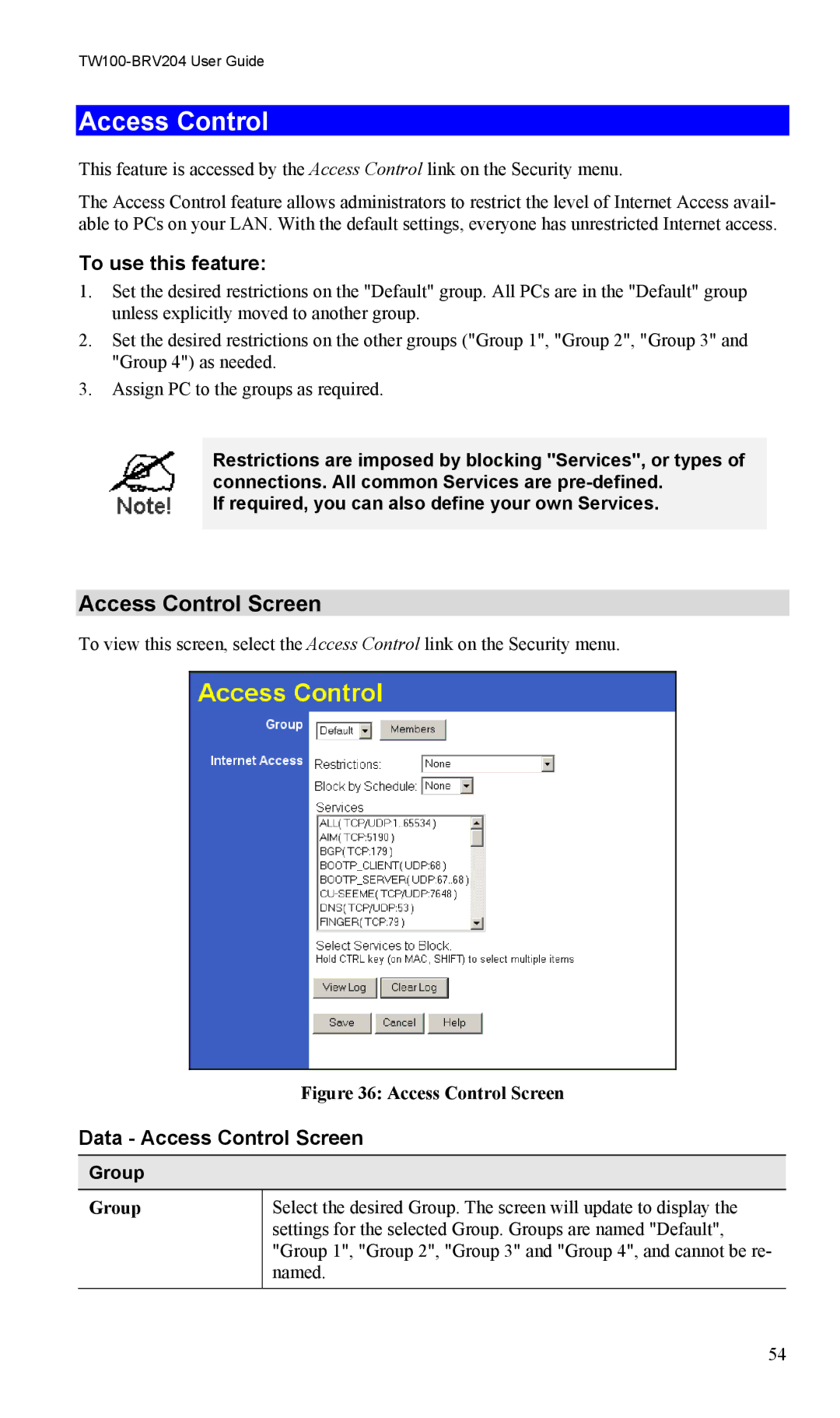 TRENDnet VPN Firewall Router, TW100-BRV204 manual To use this feature, Data Access Control Screen, Group 