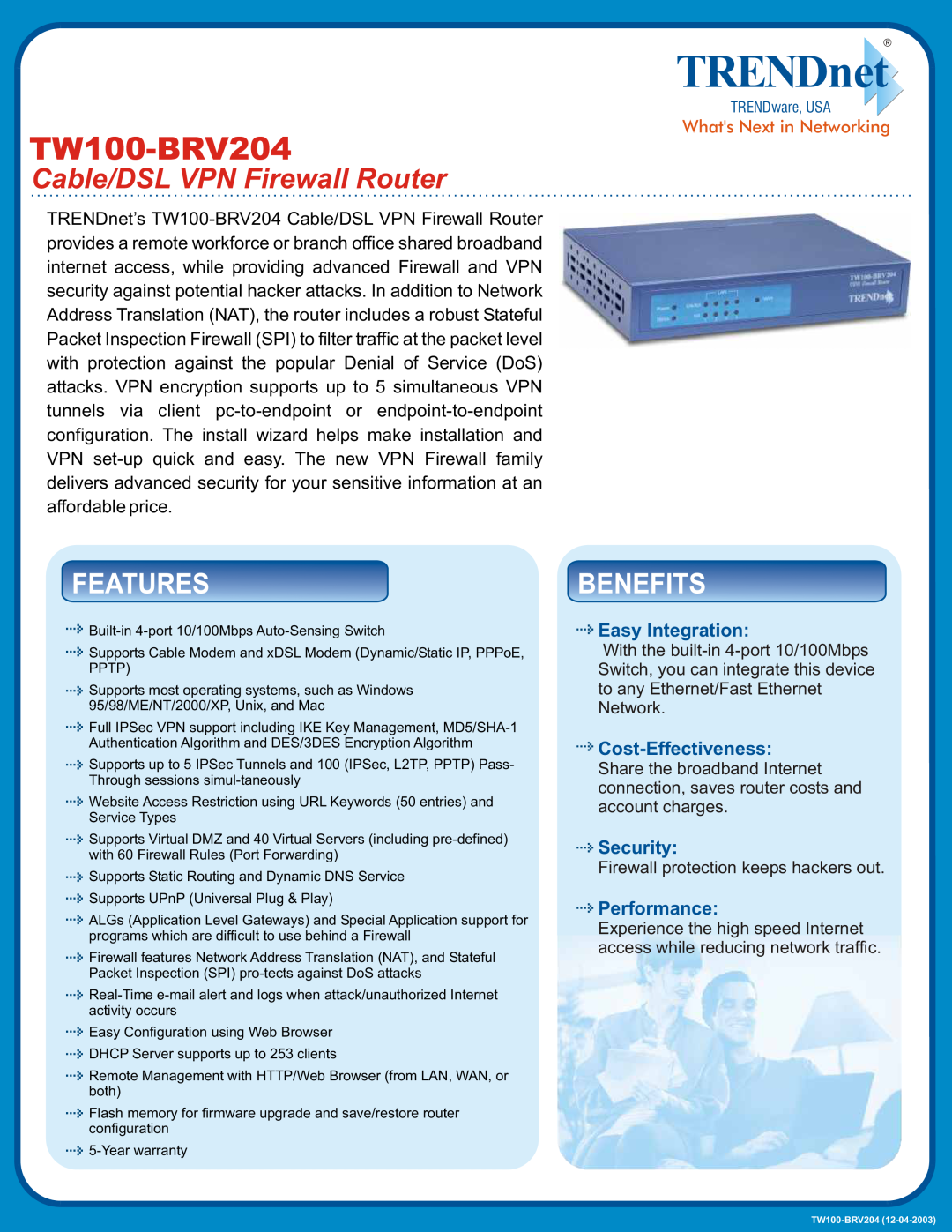 TRENDnet TW100-BRV204 warranty Features, Benefits, TRENDnet, Cable/DSL VPN Firewall Router, Easy Integration, Security 