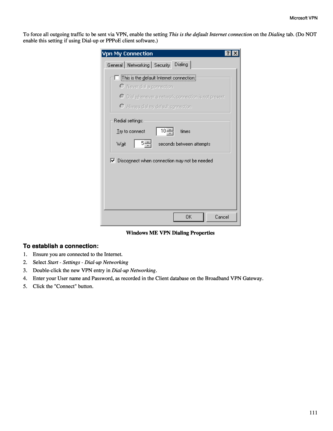 TRENDnet TW100-BRV324 manual To establish a connection, Windows ME VPN Dialing Properties 