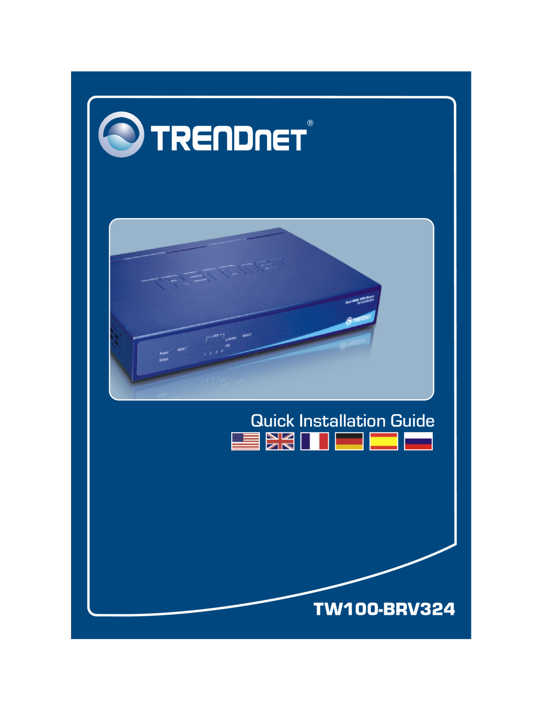 TRENDnet TW100-BRV324 manual Quick Installation Guide 