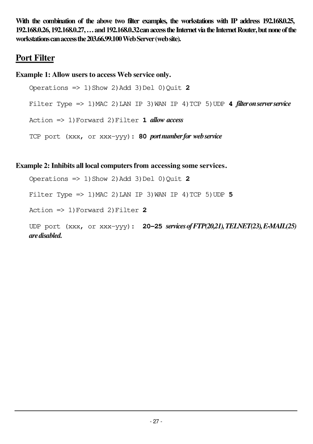 TRENDnet TW100-W1CA user manual Port Filter, Example 1 Allow users to access Web service only 