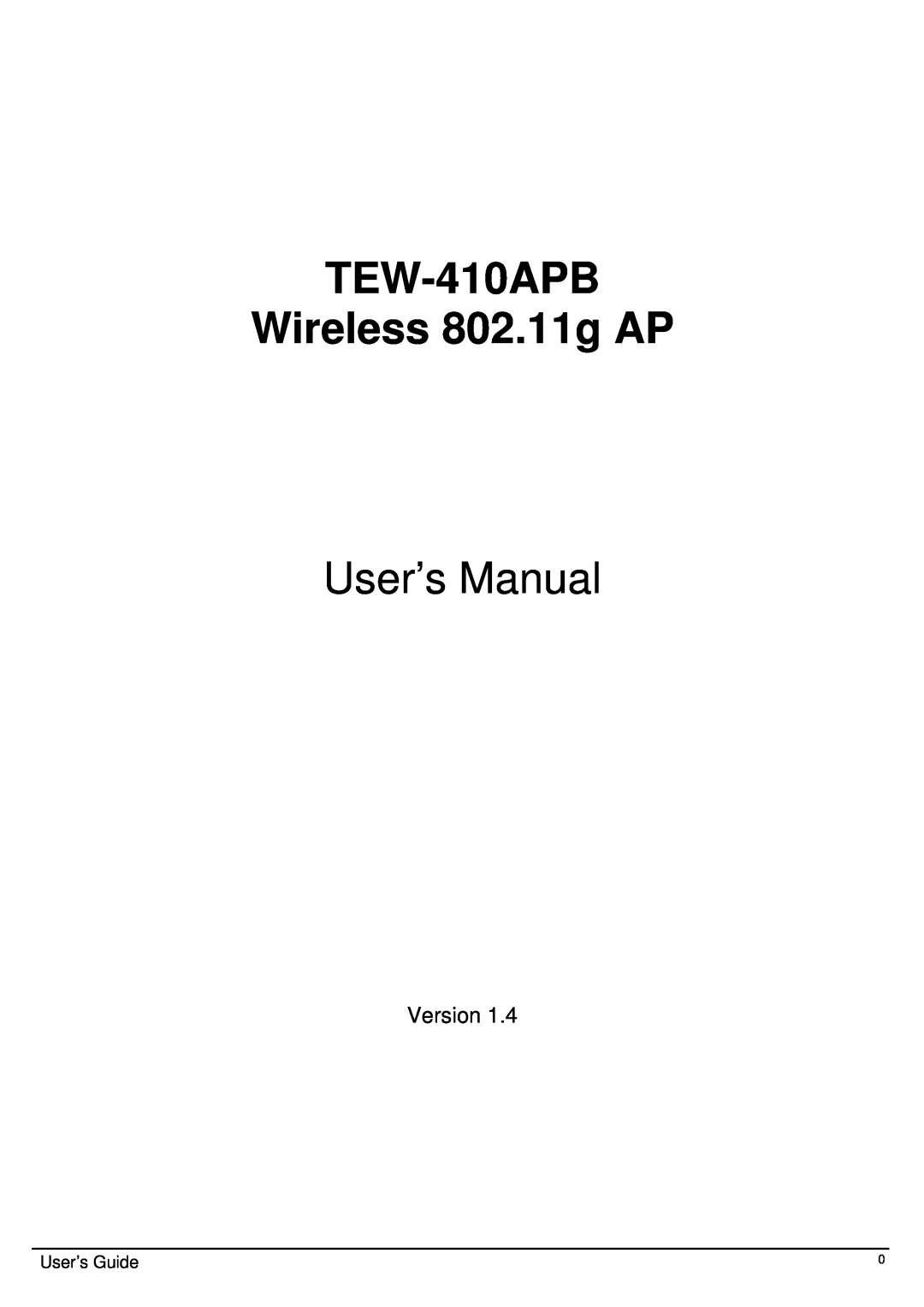 TRENDnet user manual Version, TEW-410APB Wireless 802.11g AP, User’s Manual, User’s Guide 
