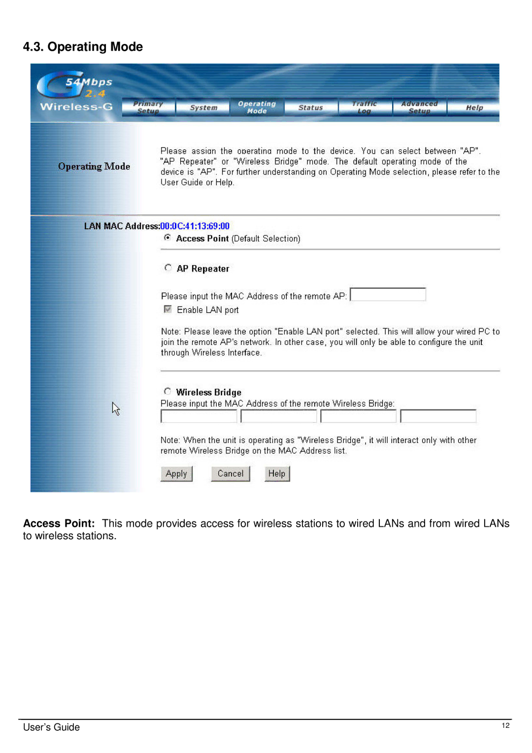 TRENDnet TEW-410APB, Wireless 802.11g AP user manual Operating Mode 