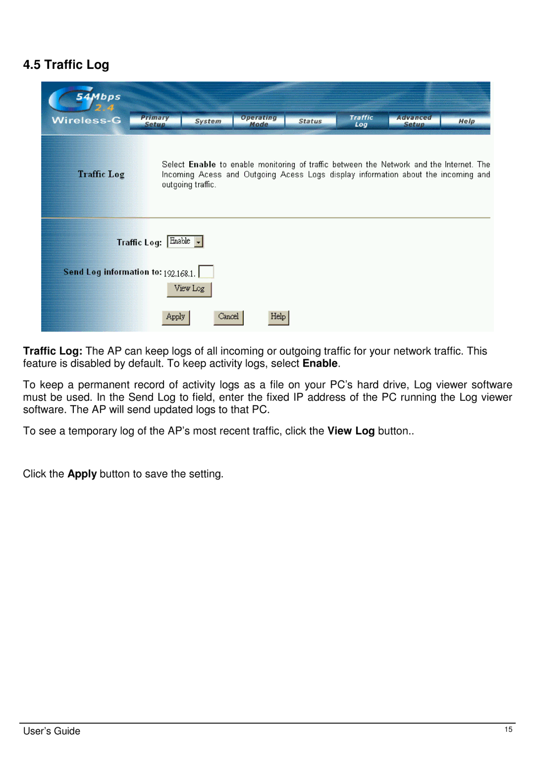 TRENDnet Wireless 802.11g AP, TEW-410APB user manual Traffic Log 