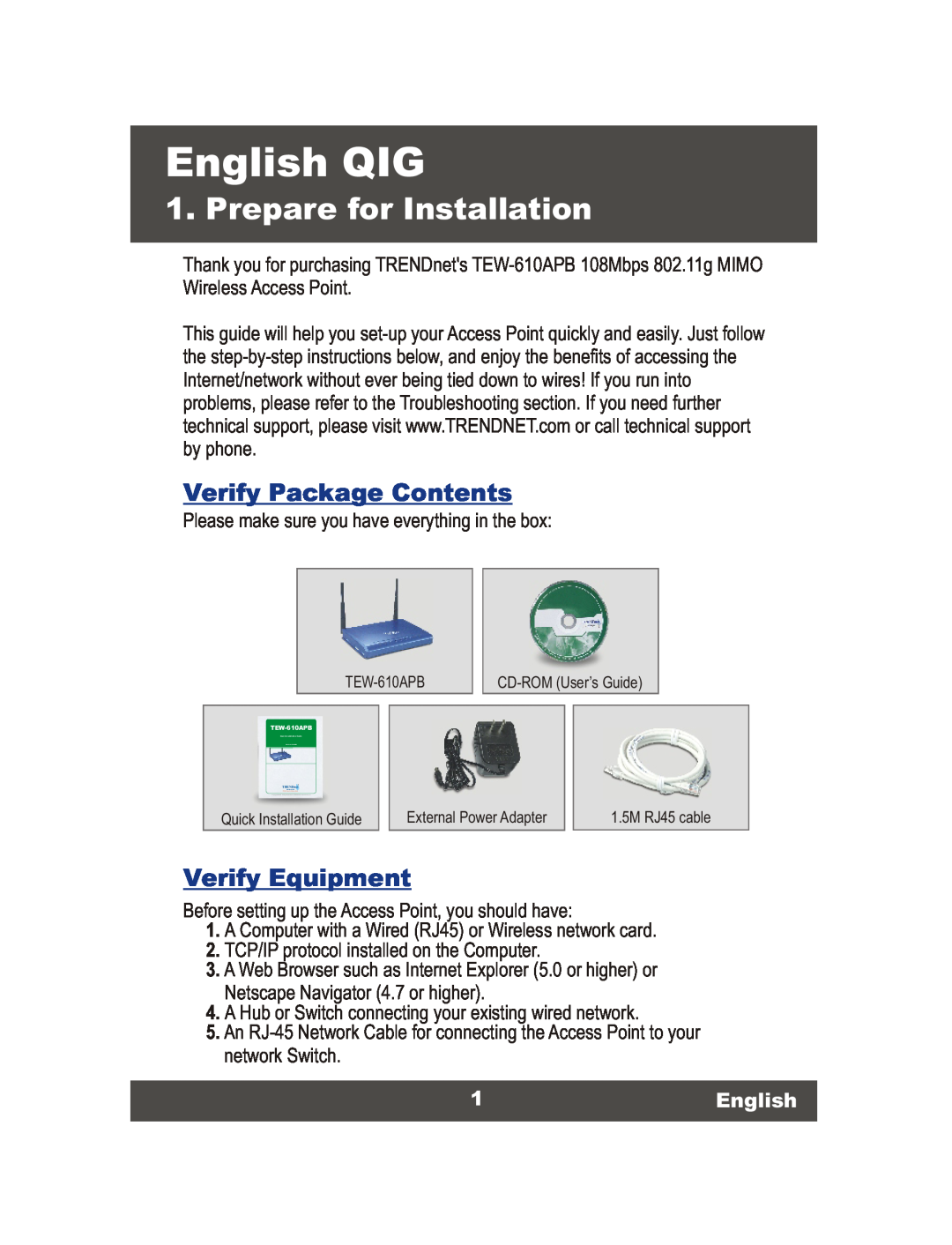 TRENDnet TEW-610APB manual Prepare for Installation, Verify Package Contents, Verify Equipment, 1English, English QIG 