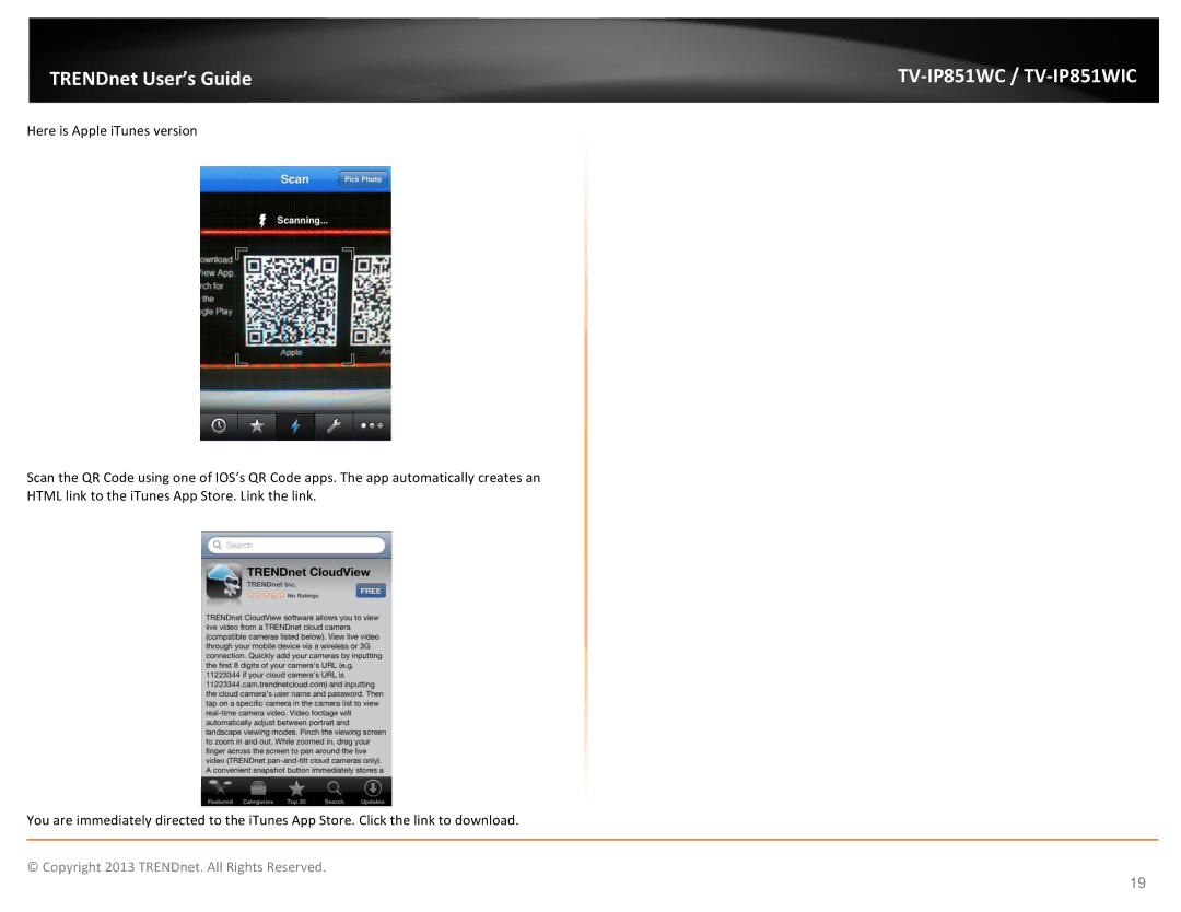 TRENDnet TV-IP851WC, TV-IP851WIC, Wireless PTZ Cloud Camera manual Here is Apple iTunes version 