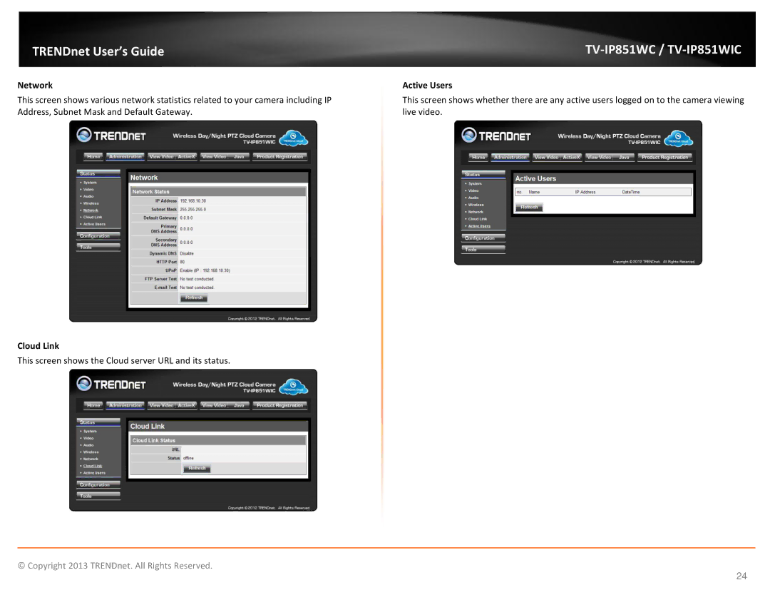 TRENDnet Wireless PTZ Cloud Camera, TV-IP851WC, TV-IP851WIC manual Network, Cloud Link, Active Users 