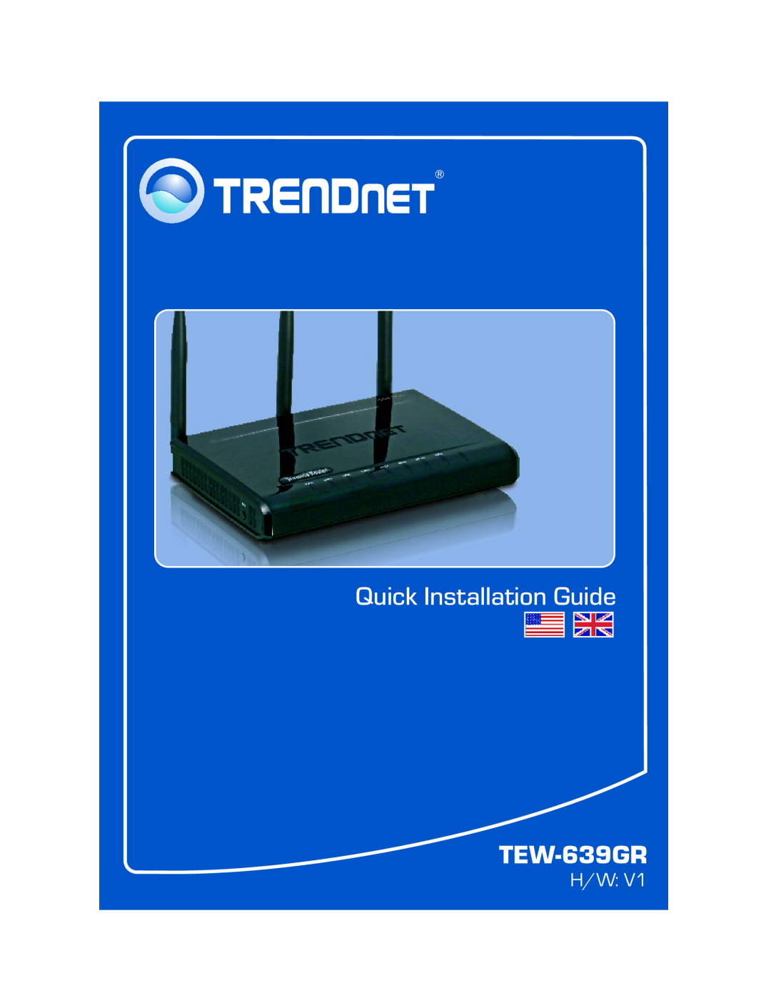 TRENDnet TEW-639GR, Wireless Router manual Quick Installation Guide 