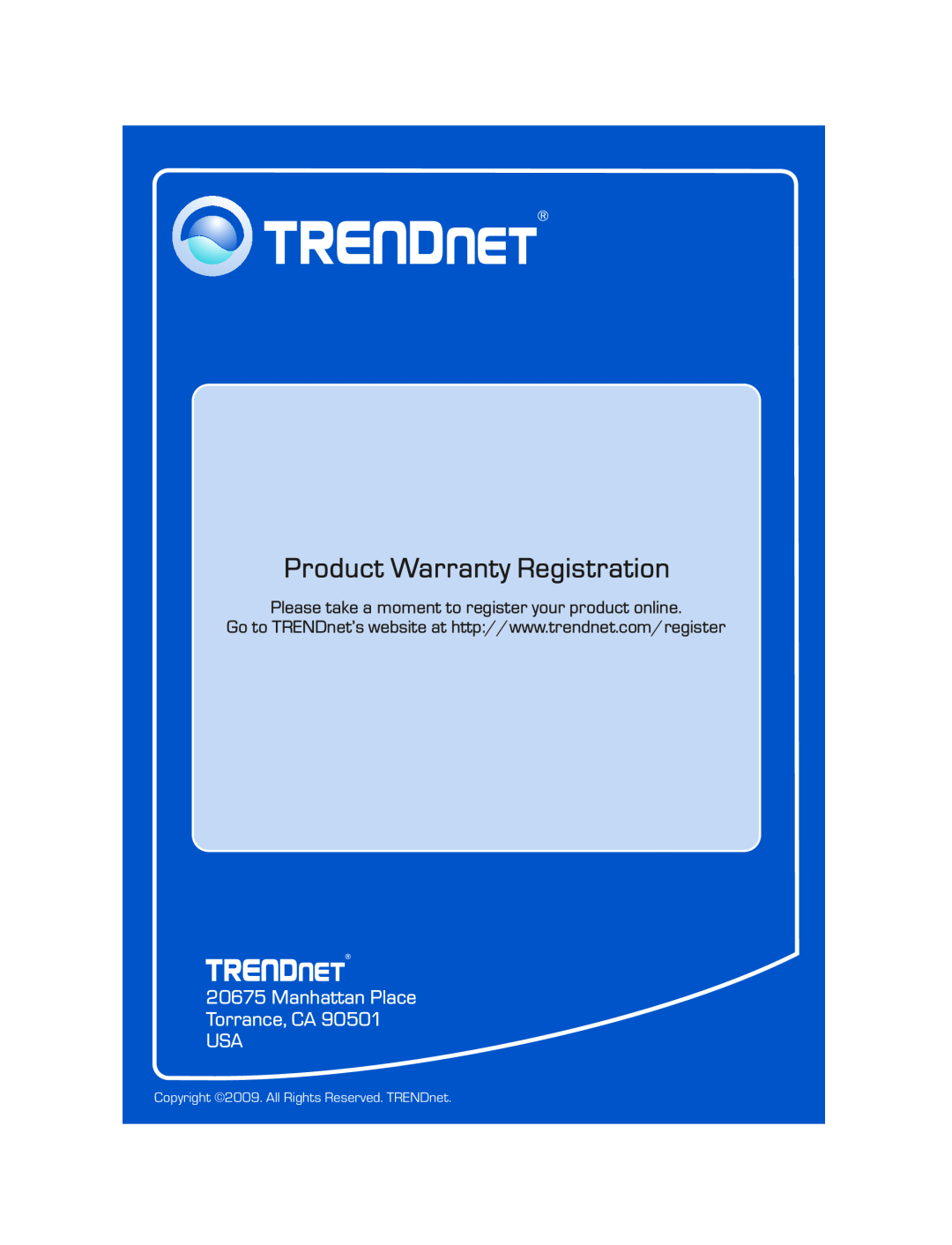 TRENDnet Wireless Router, TEW-639GR manual Manhattan Place Torrance, CA USA, Product Warranty Registration 