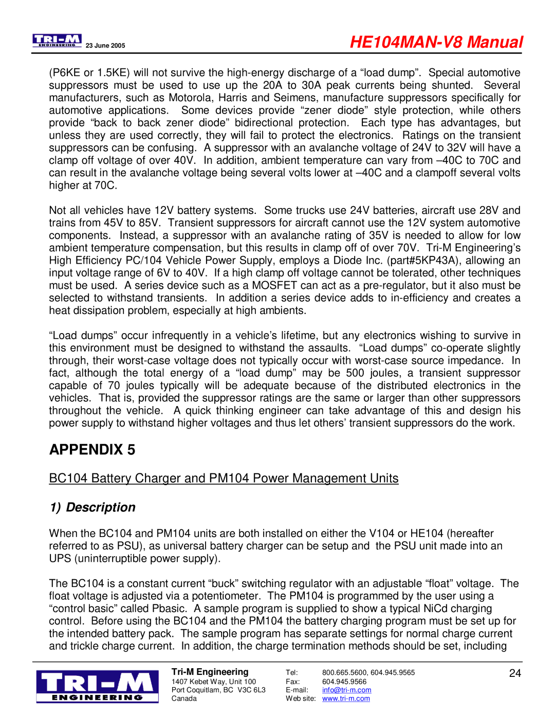 Tri-M Systems HE104 technical manual Appendix, Description 