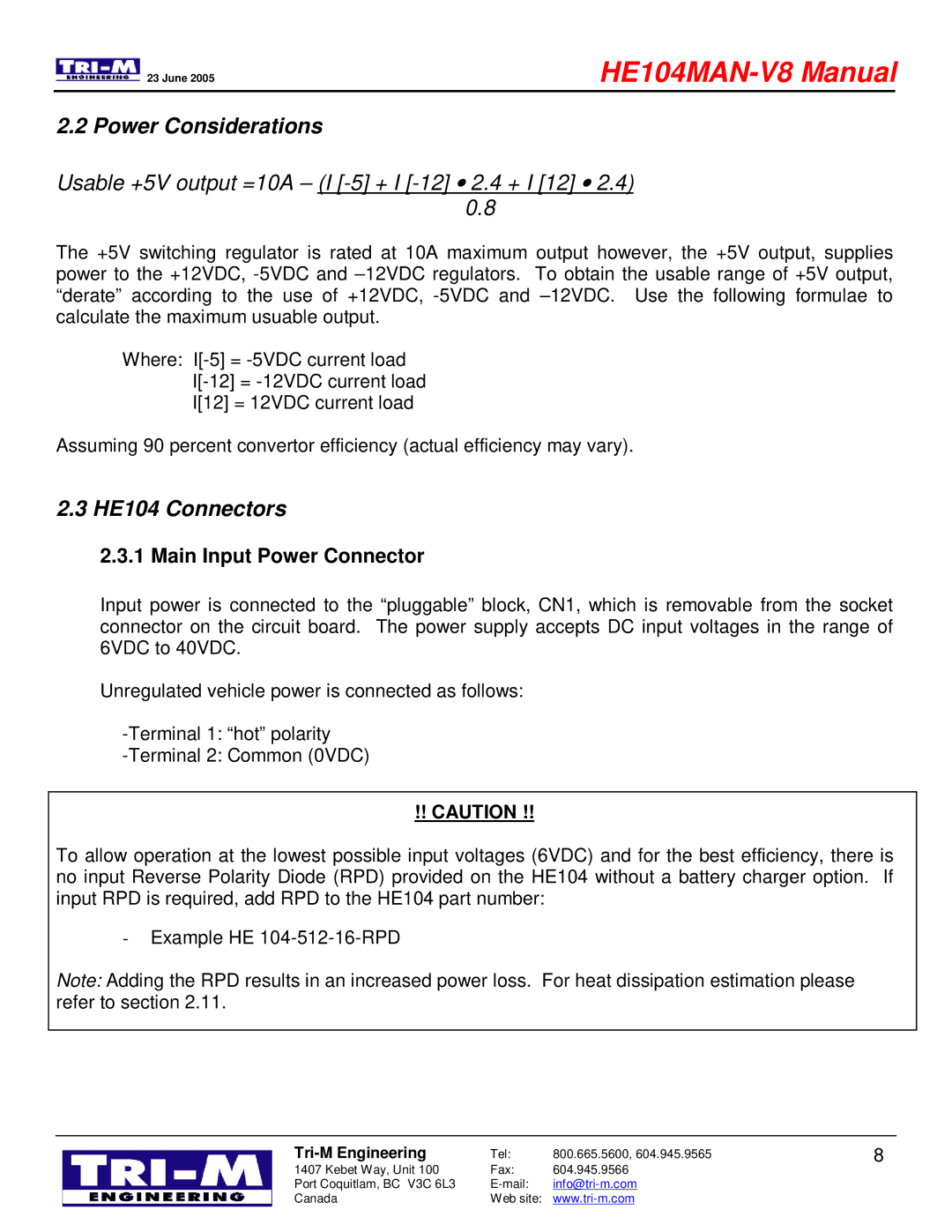 Tri-M Systems technical manual Power Considerations, HE104 Connectors 