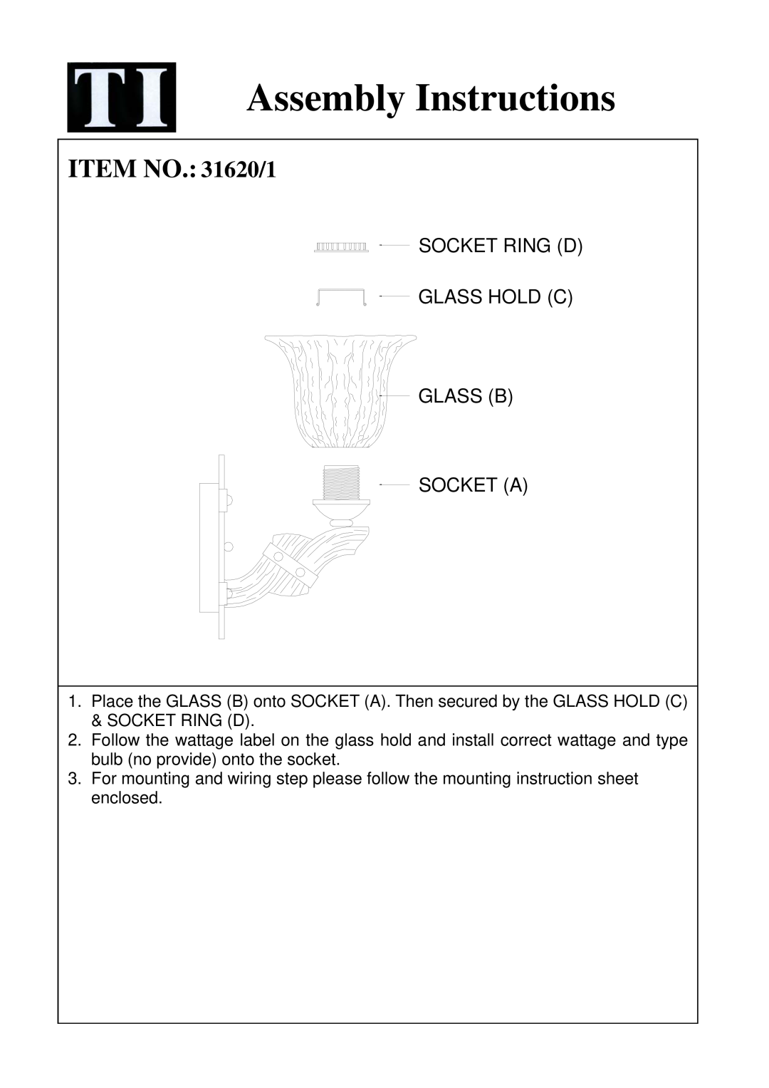 Triarch 31621 instruction sheet Assembly Instructions, ITEM NO. 31620/1, Socket Ring D Glass Hold C Glass B Socket A 