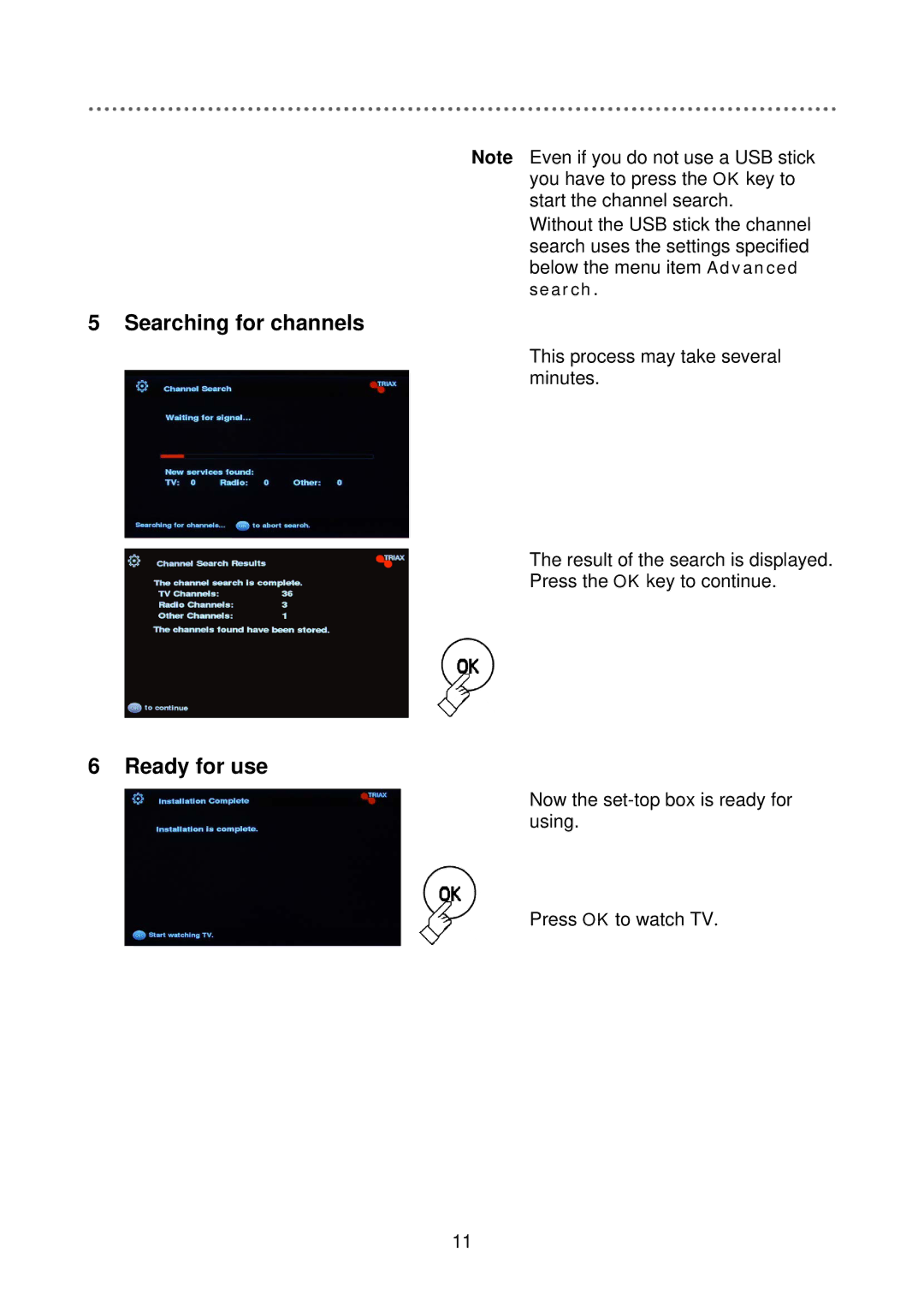 Triax C-HD415 CX manual Searching for channels, Ready for use 