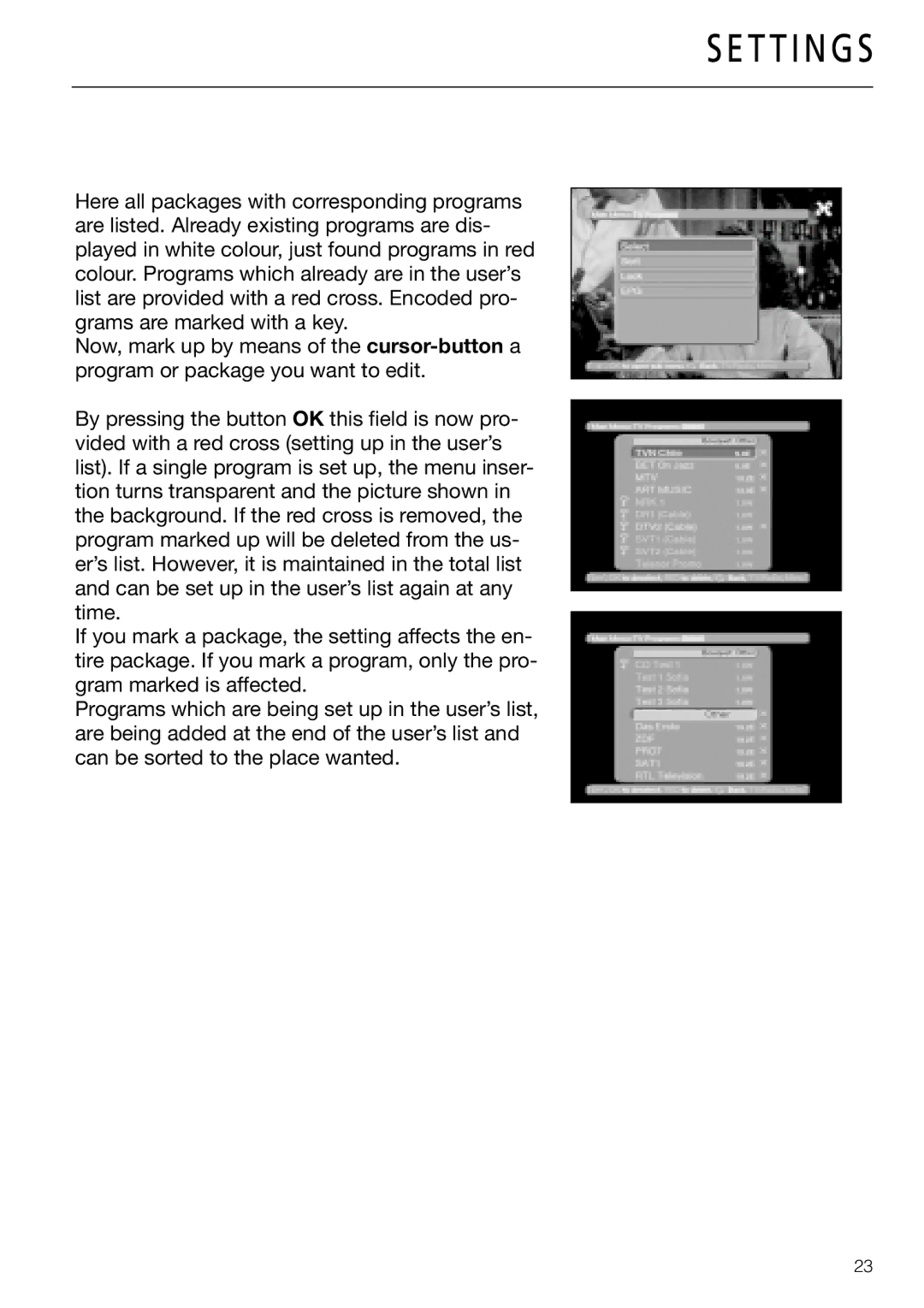 Triax DVB 65S, DVB 63S user manual T T I N G S 