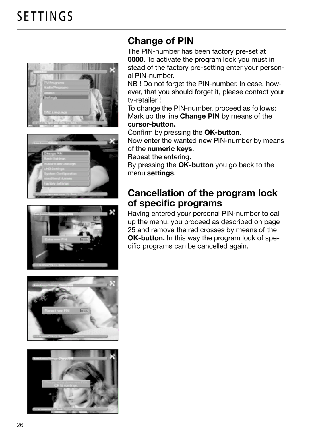 Triax DVB 63S, DVB 65S user manual Change of PIN, Cancellation of the program lock of specific programs 