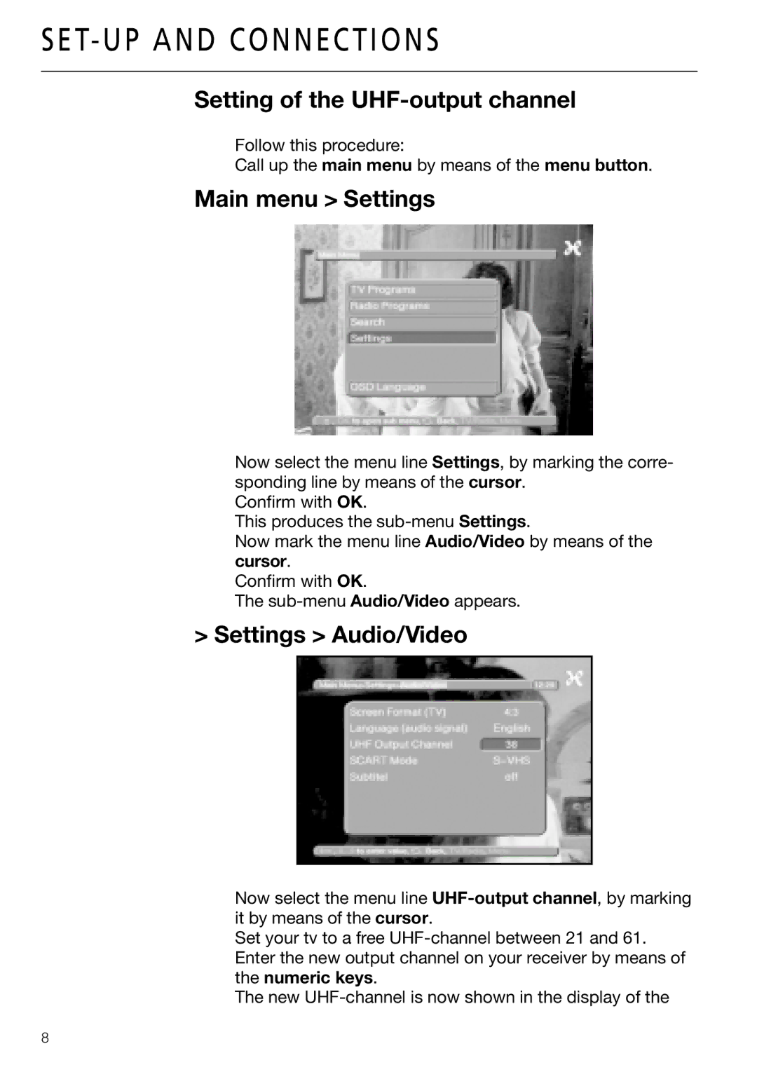 Triax DVB 63S, DVB 65S user manual Setting of the UHF-output channel, Main menu Settings, Settings Audio/Video 