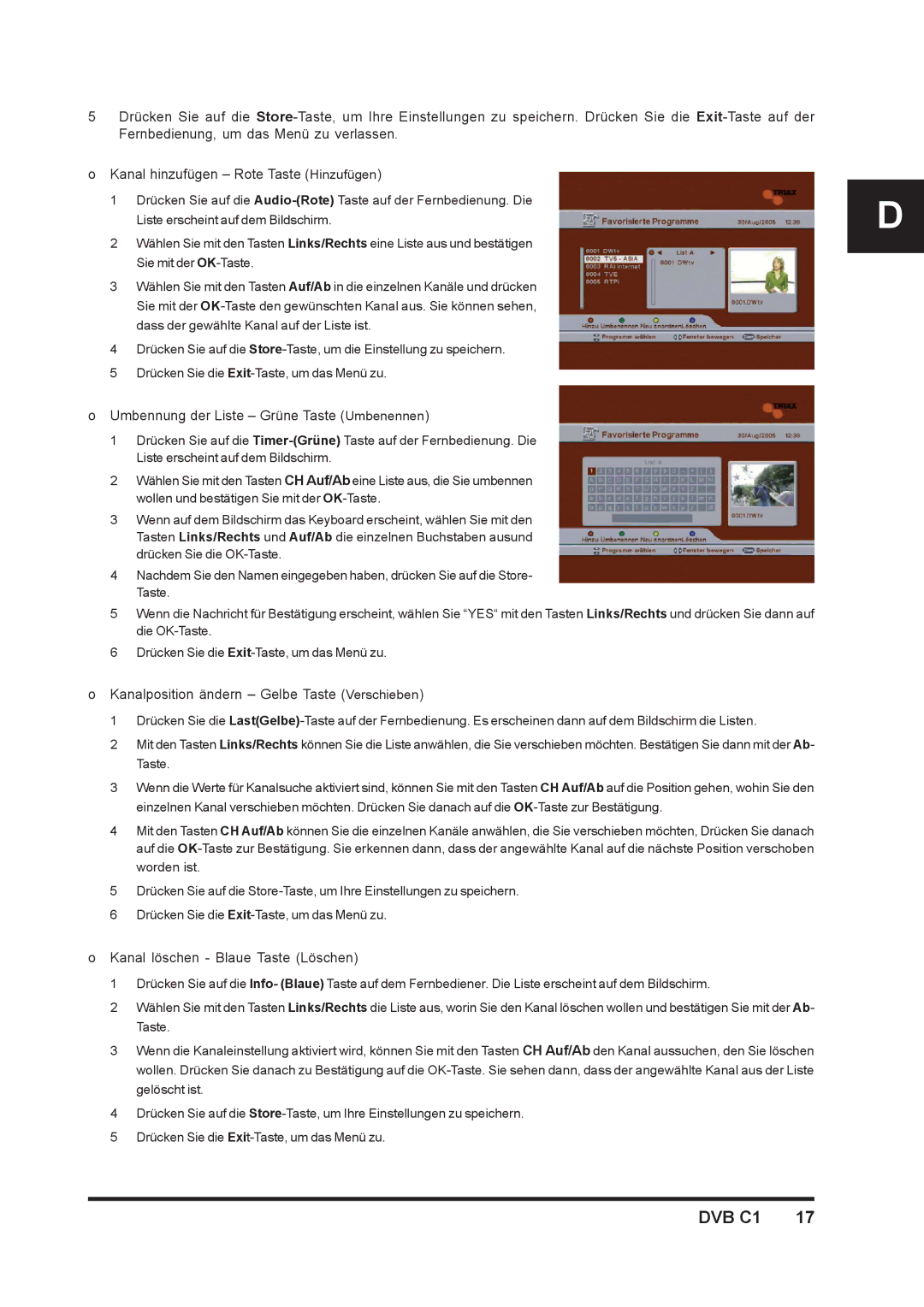 Triax DVB C1 manual Umbennung der Liste Grüne Taste Umbenennen 