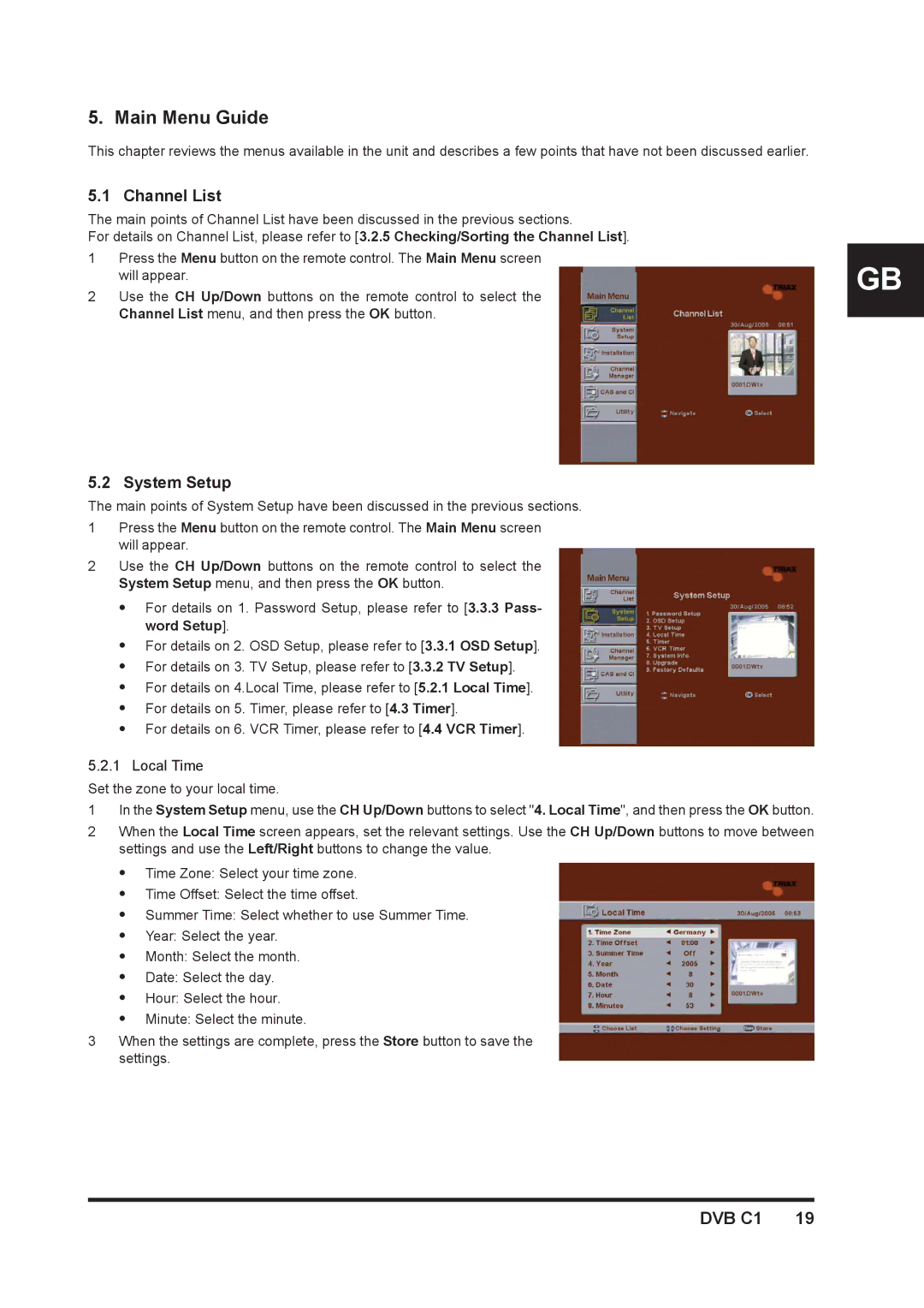 Triax DVB C1 manual Main Menu Guide, Channel List, System Setup, Local Time 