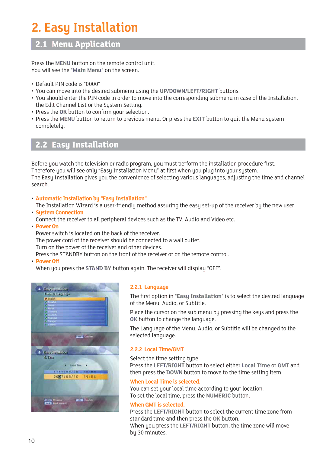 Triax SR 322 manual Easy Installation, Menu Application 