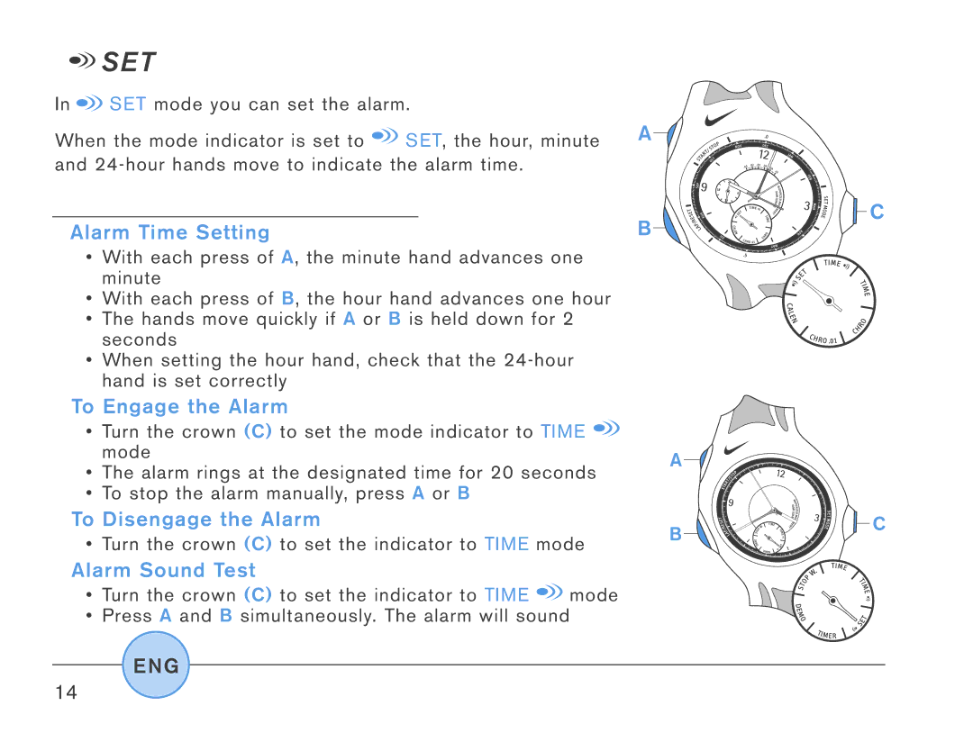 Triax SR920W, SR927W manual Alarm Time Setting, To Engage the Alarm, To Disengage the Alarm, Alarm Sound Test 