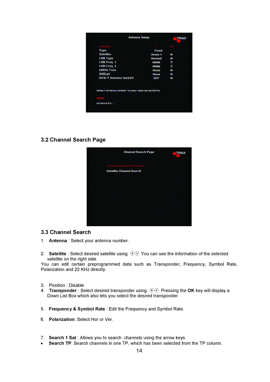 Triax ST-HD527CI manual Channel Search 