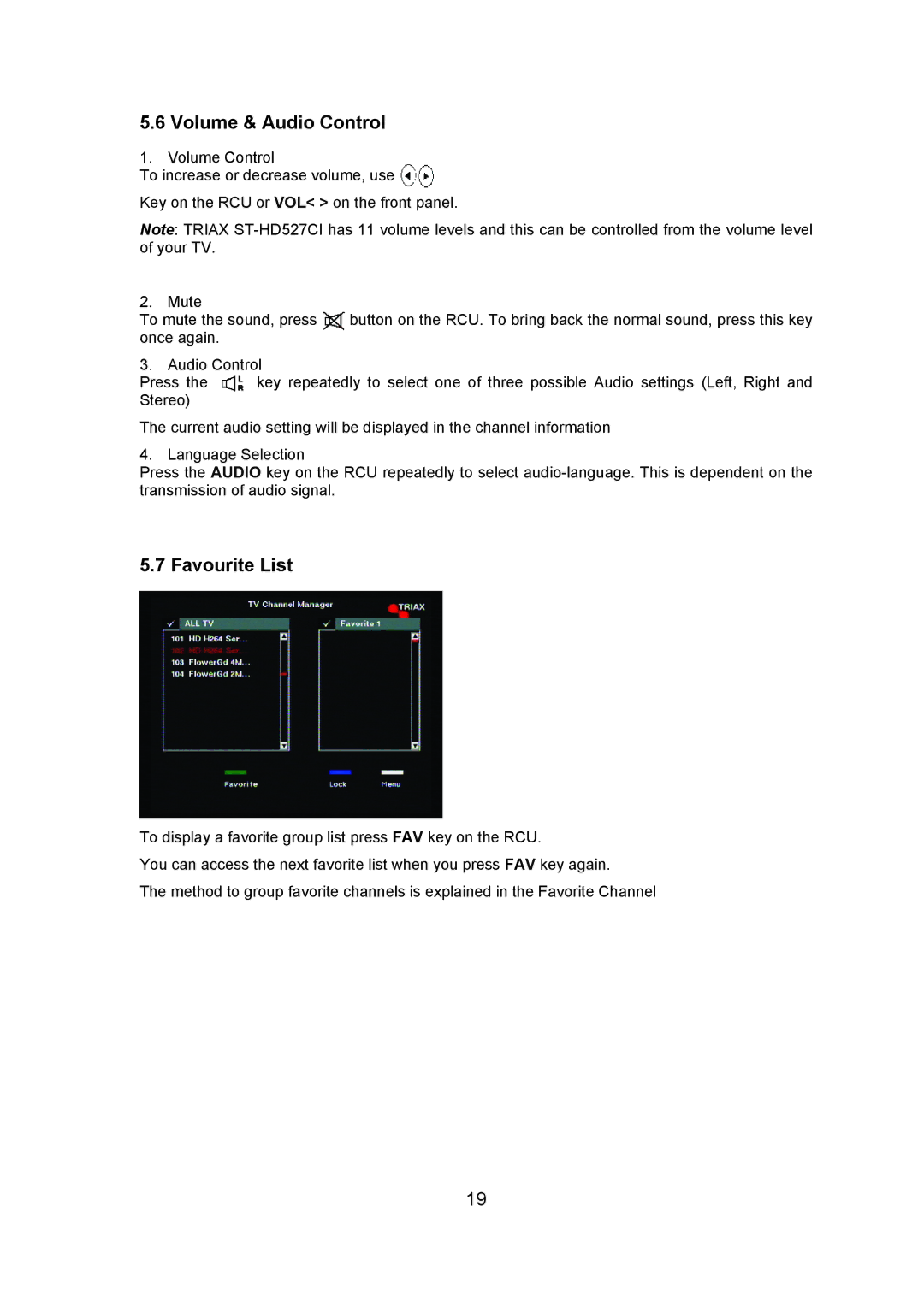 Triax ST-HD527CI manual Volume & Audio Control, Favourite List 