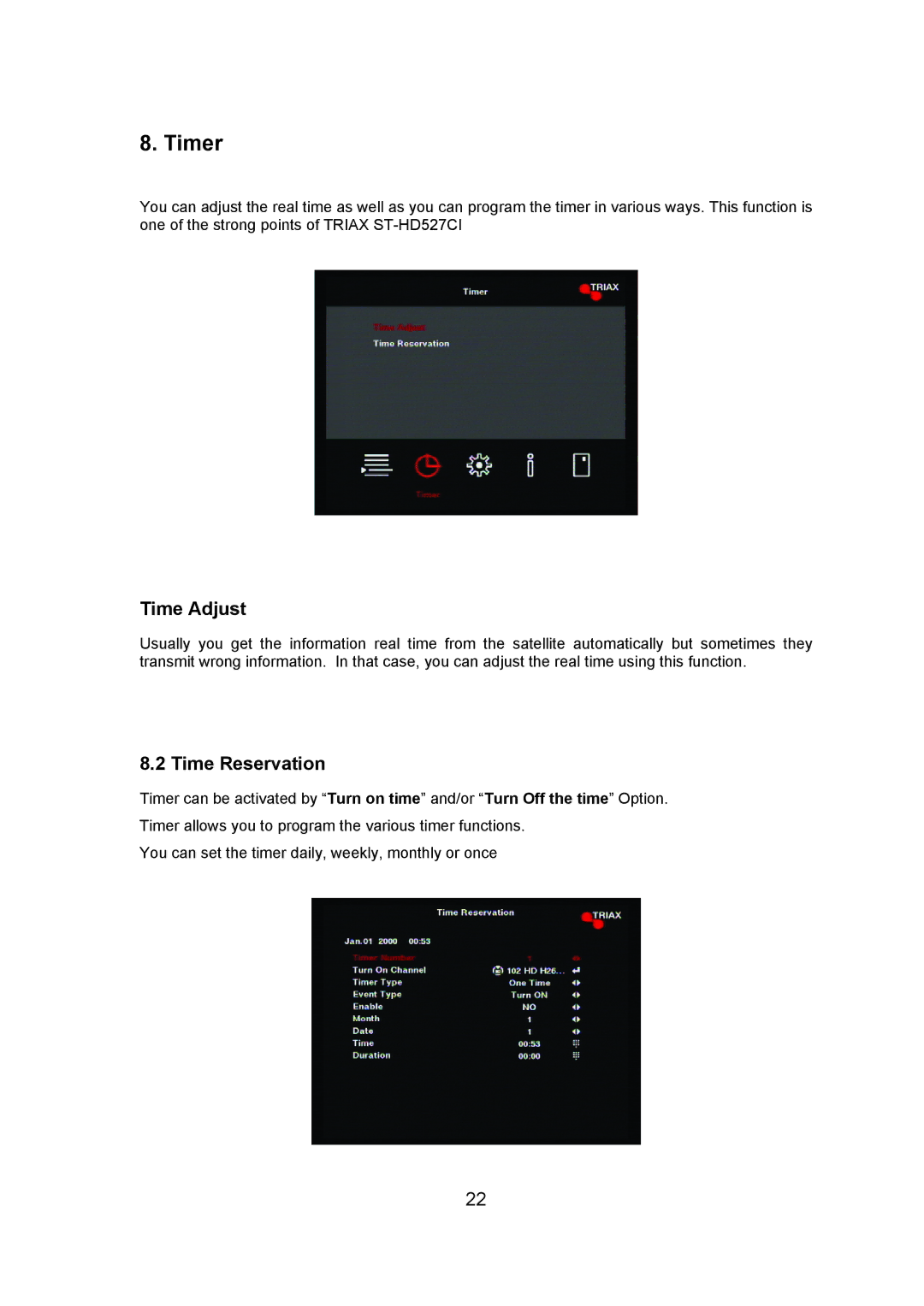 Triax ST-HD527CI manual Timer, Time Adjust, Time Reservation 