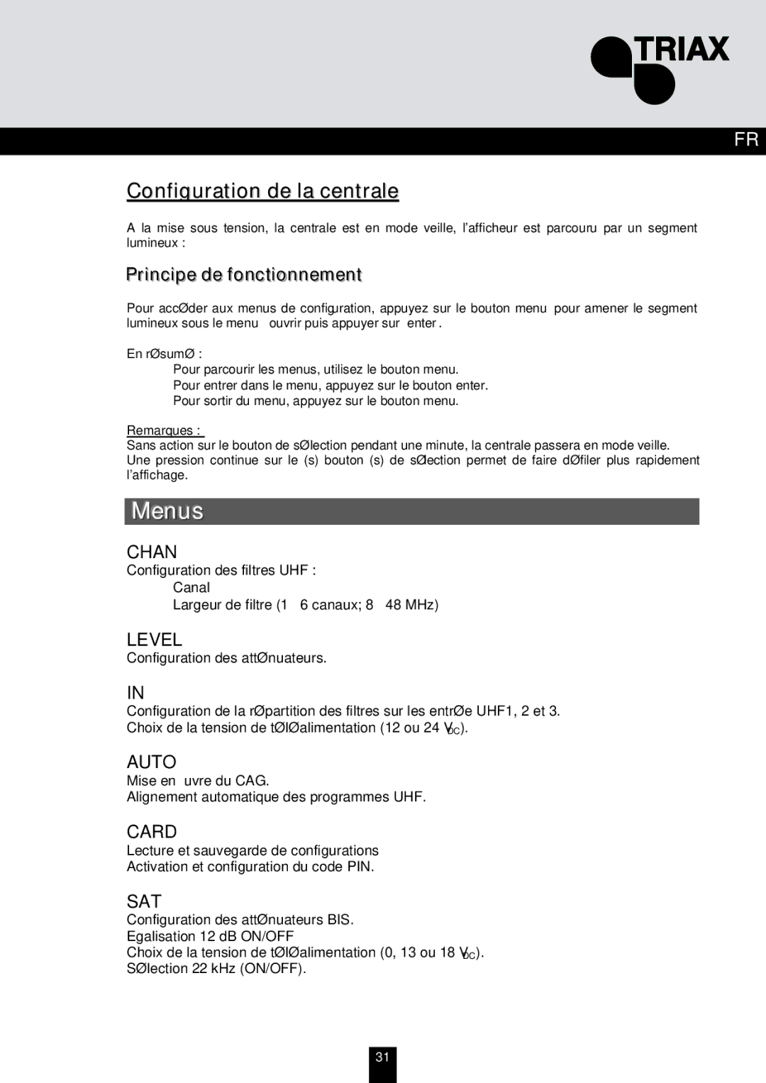 Triax TMB 10S, TMB 10A, TMB 10B manual Configuration de la centrale, Principe de fonctionnement, En résumé, Remarques 