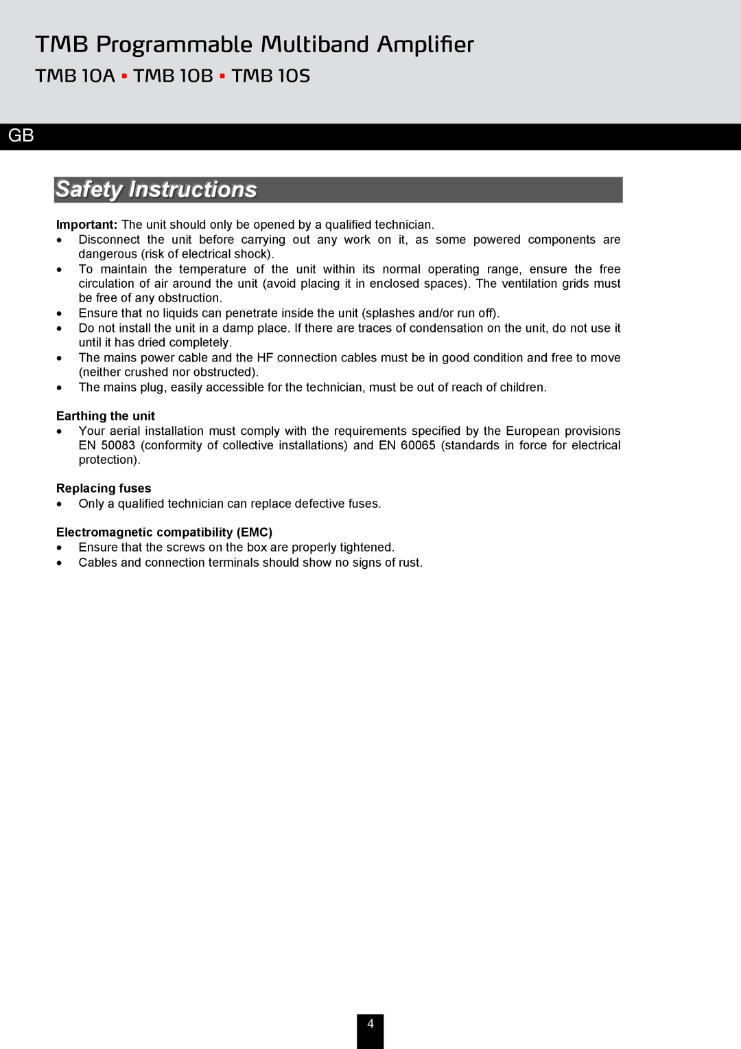 Triax TMB 10S, TMB 10A, TMB 10B Safety Instructions, Earthing the unit, Replacing fuses, Electromagnetic compatibility EMC 