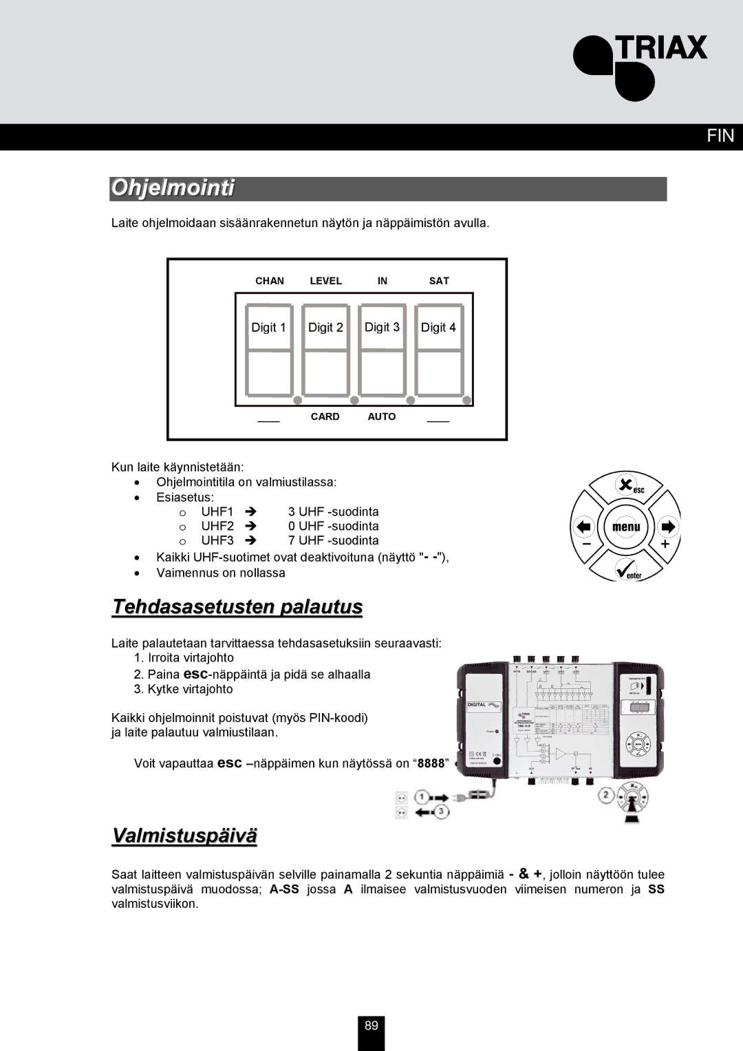 Triax TMB 10B, TMB 10A, TMB 10S manual Ohjelmointi, Tehdasasetusten palautus, Valmistuspäivä, UHF -suodinta 