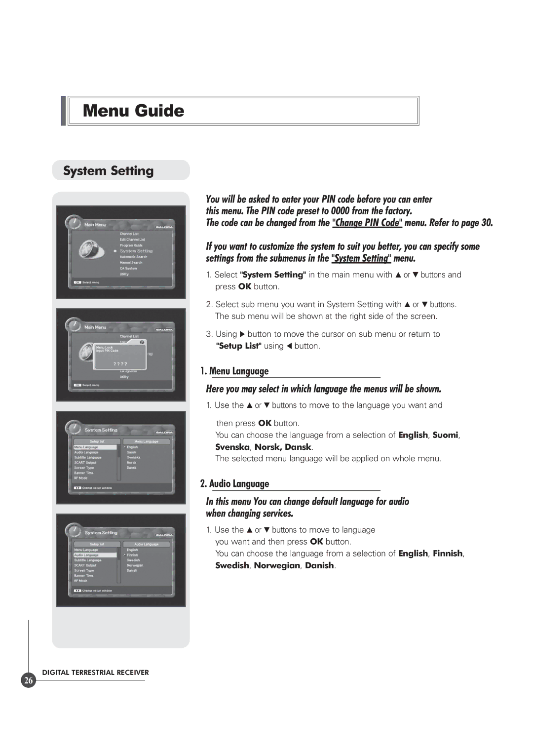 Triax TR 305 System Setting, Code can be changed from the Change PIN Code menu. Refer to, Menu Language, Audio Language 