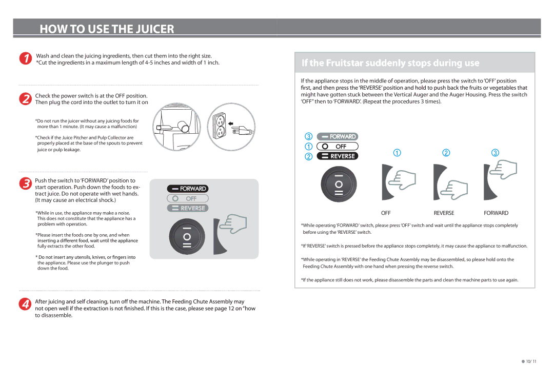 Tribest FS-610 manual HOWow to use the juicer, Times, Machine, Then plug the cord into the outlet to turn it on 