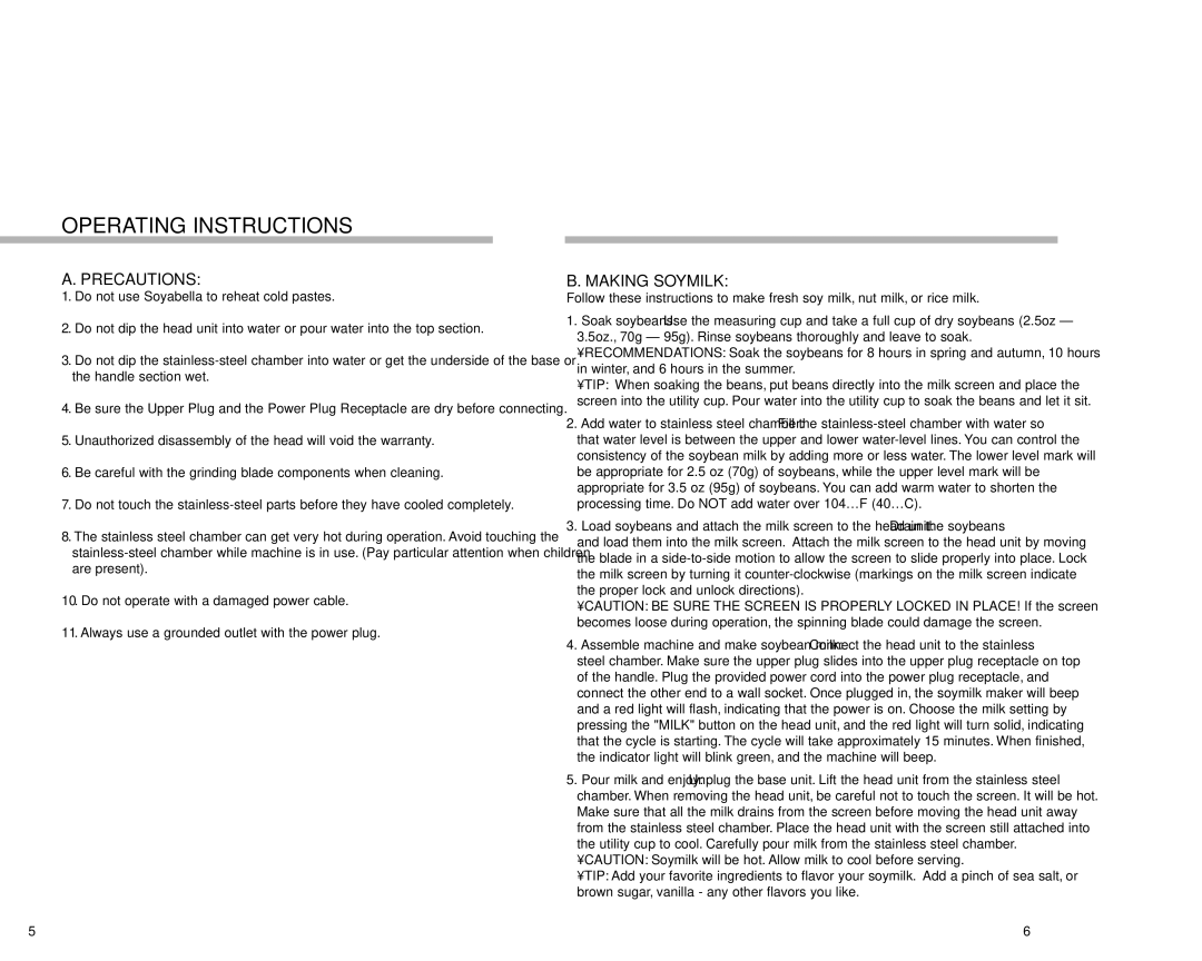 Tribest SB-130 manual Operating Instructions, Precautions, Making Soymilk 