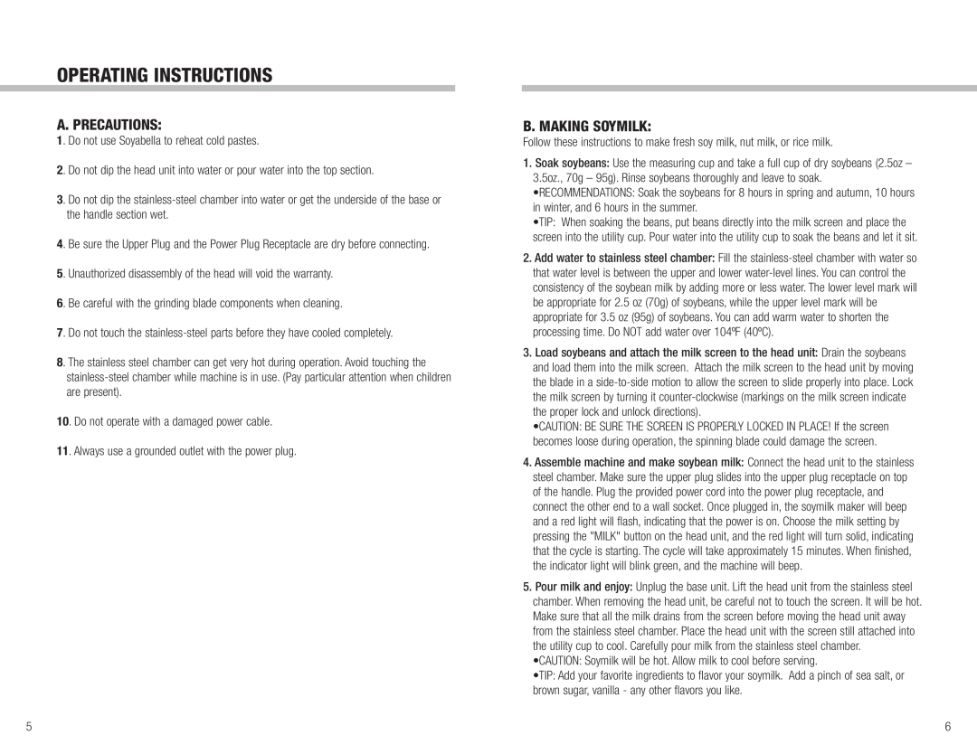 Tribest SB-130 manual Operating Instructions, A. Precautions, B. Making Soymilk 