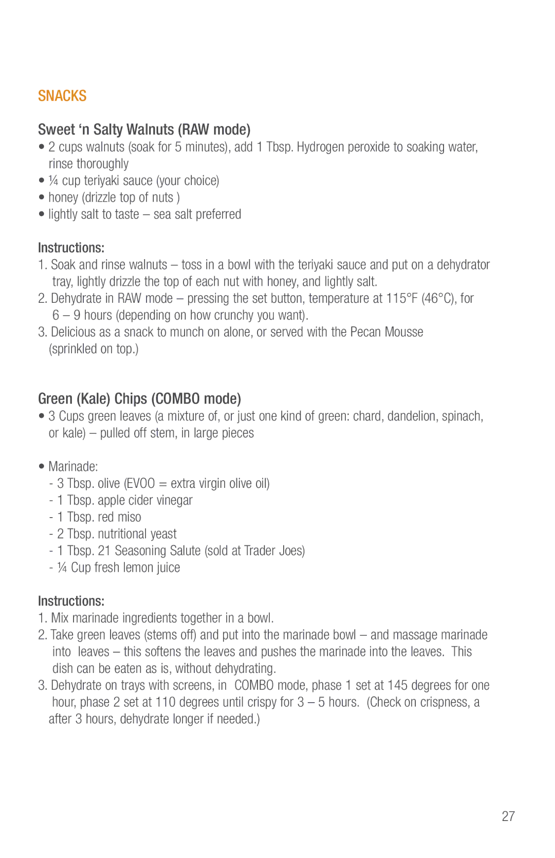 Tribest SD-P9000GP operation manual Sweet ‘n Salty Walnuts RAW mode, Green Kale Chips Combo mode 