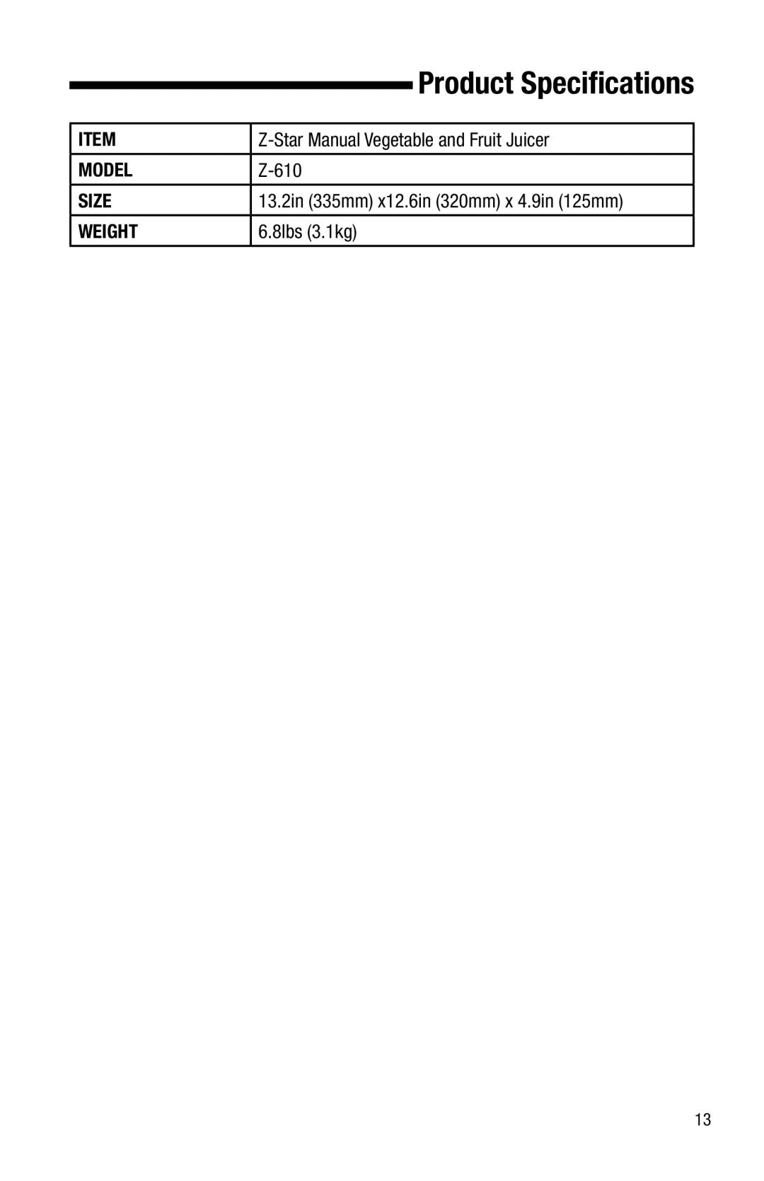 Tribest Z-610 instruction manual Product Specifications 