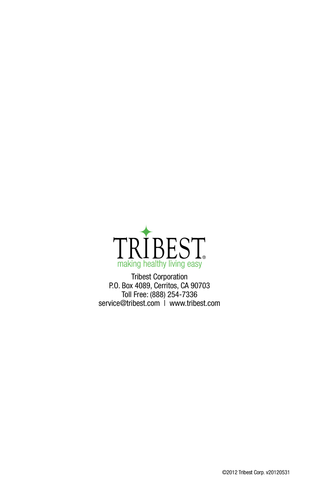 Tribest Z-610 instruction manual Tribest Corporation Box 4089, Cerritos, CA Toll Free 888 