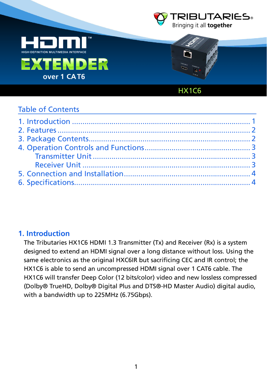 Tributaries HX1C6 manual Over 1 CAT6, Introduction 