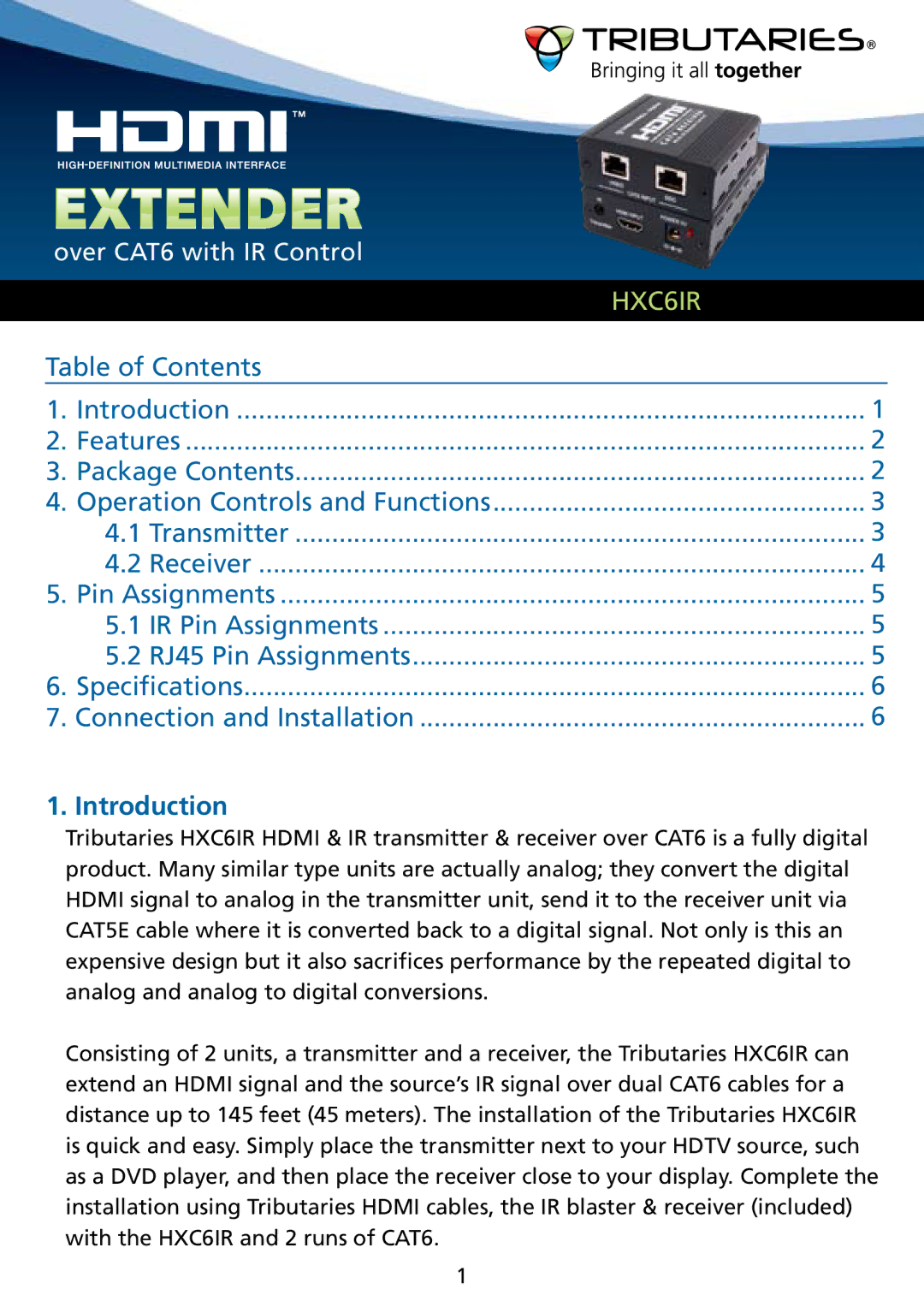 Tributaries HXC6IR manual Introduction 