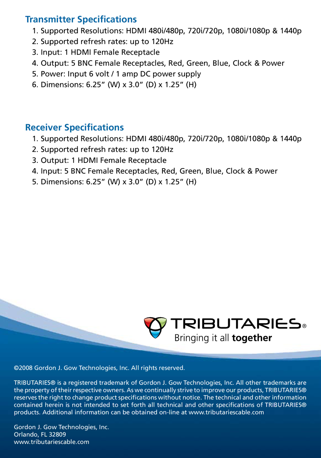 Tributaries HXMINI5 manual Transmitter Specifications, Receiver Specifications 