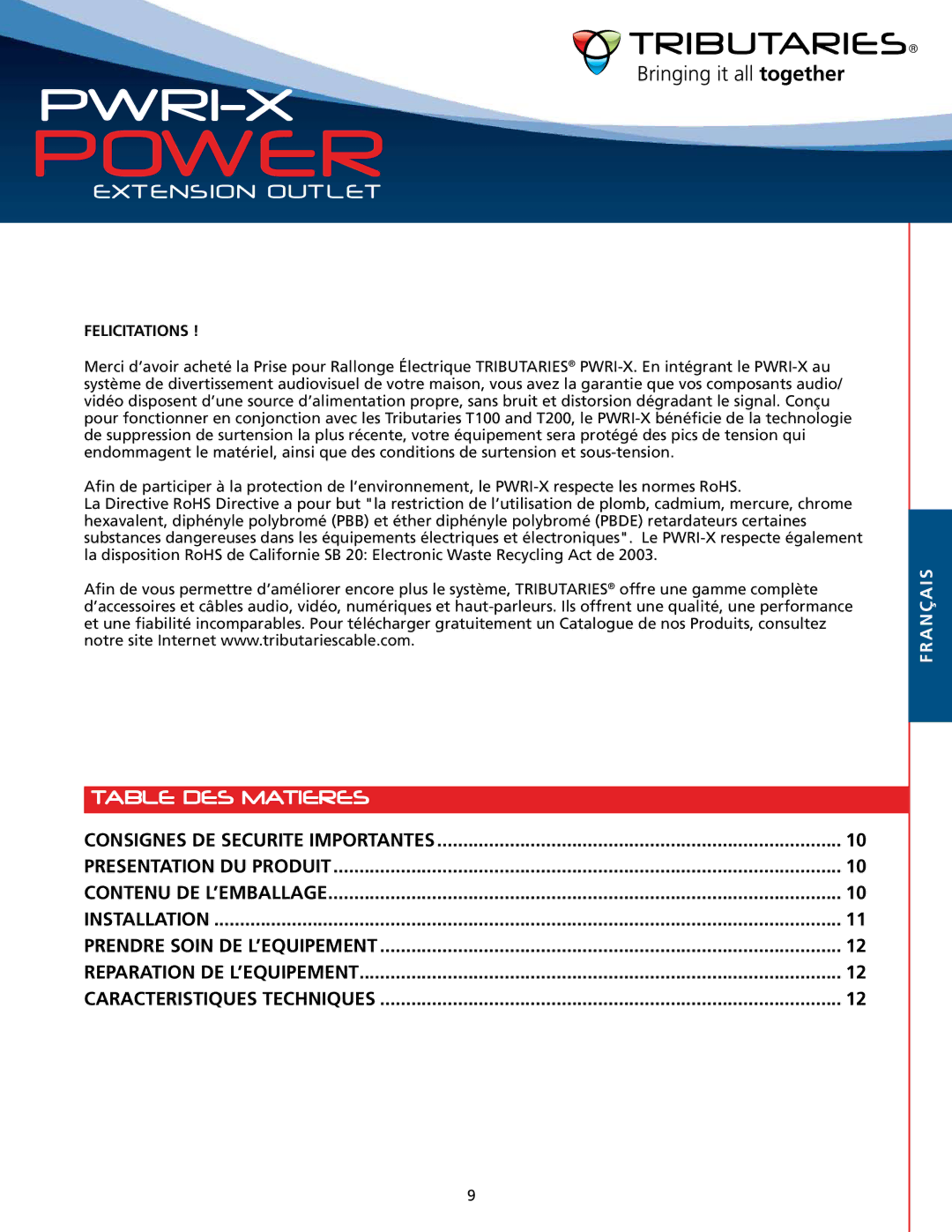 Tributaries PWRI-X, T100 owner manual Table DES Matieres, Felicitations 