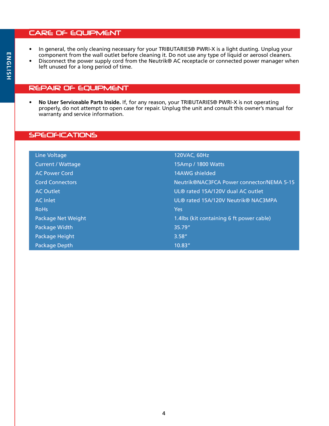 Tributaries T100, PWRI-X owner manual CAREinstallationOF EQUIPMENToverview, Repair of Equipment Specifications 