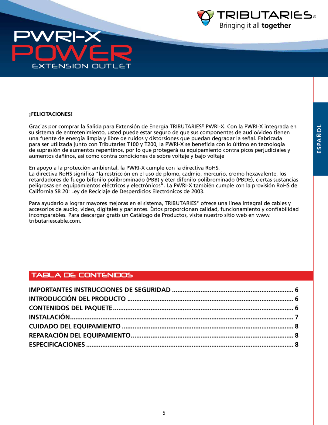 Tributaries PWRI-X, T100 owner manual Tabla DE Contenidos, ¡Felicitaciones 