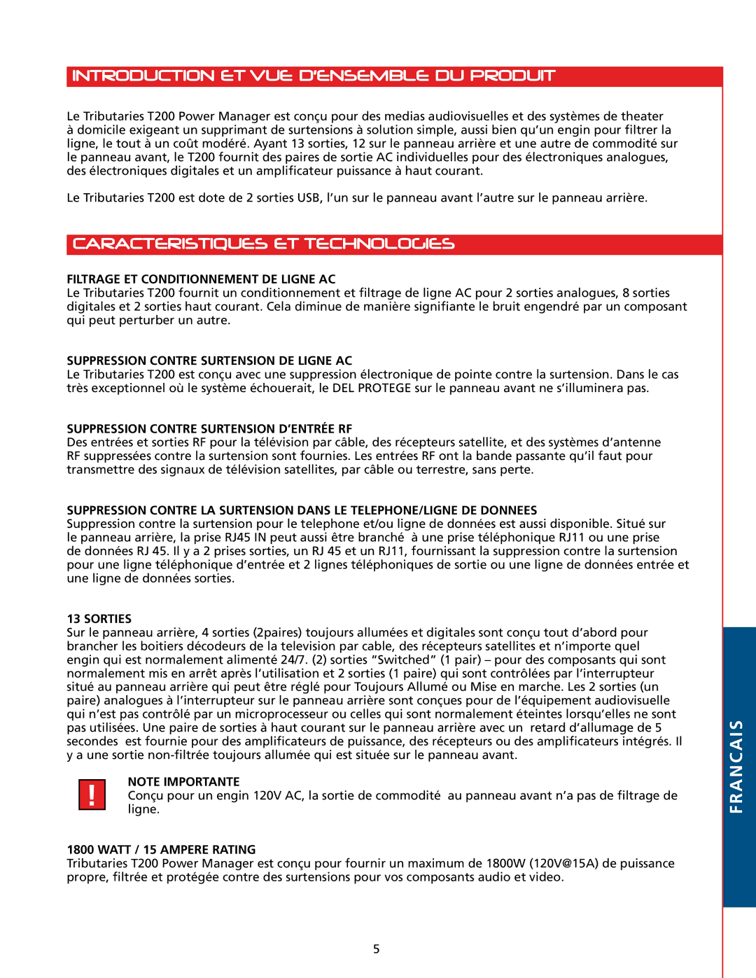 Tributaries T200 owner manual Introduction ET VUE D’ENSEMBLE DU Produit, Caracteristiques ET Technologies 