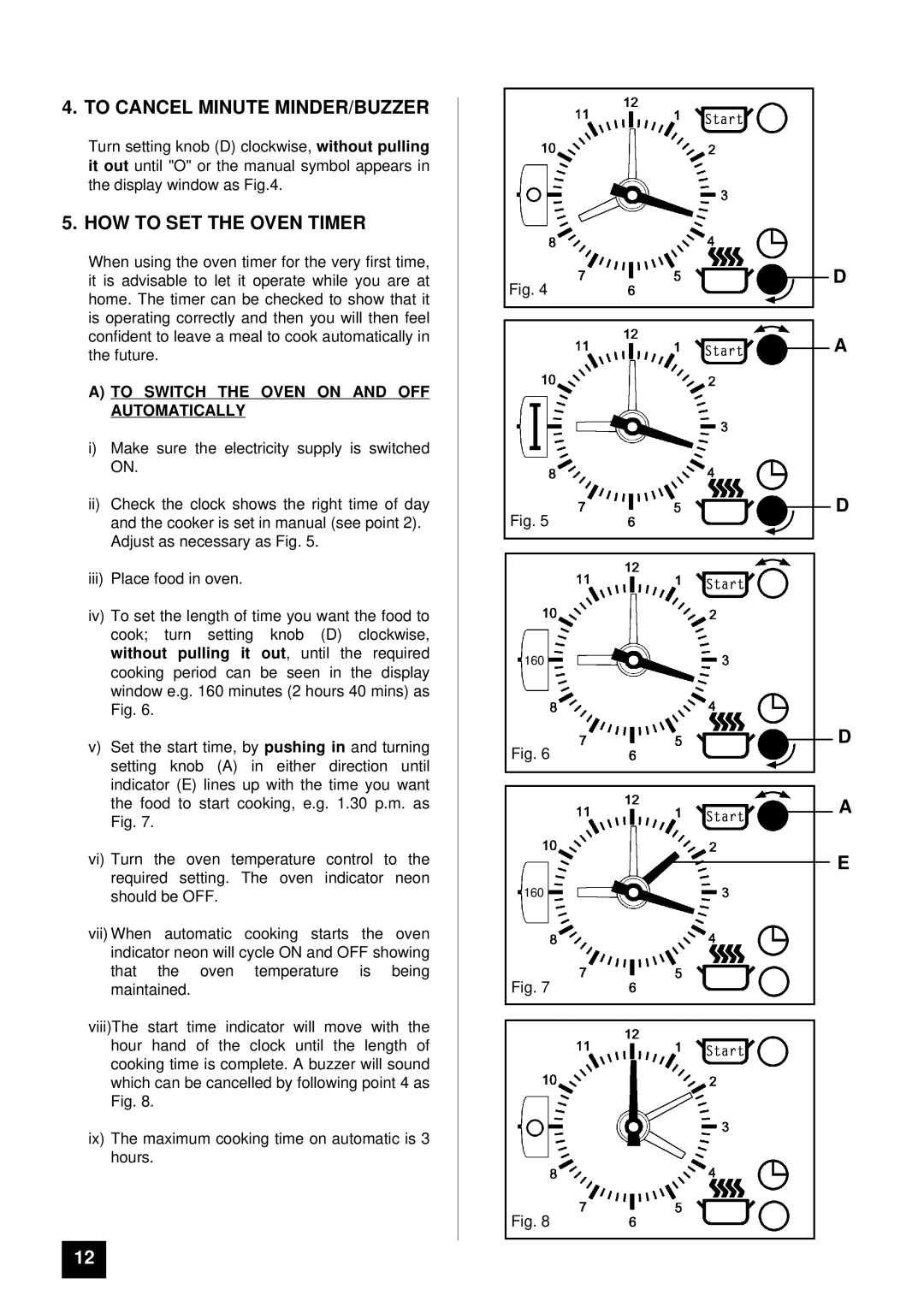 Tricity Bendix 2560S, 2590S installation instructions To Cancel Minute MINDER/BUZZER, HOW to SET the Oven Timer 