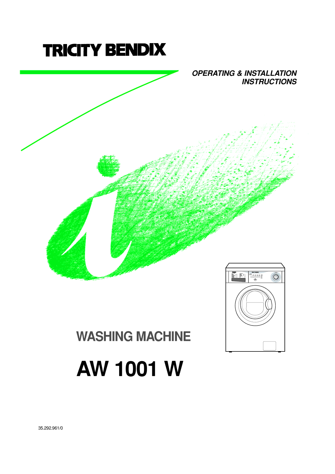 Tricity Bendix AW 1001 W installation instructions 