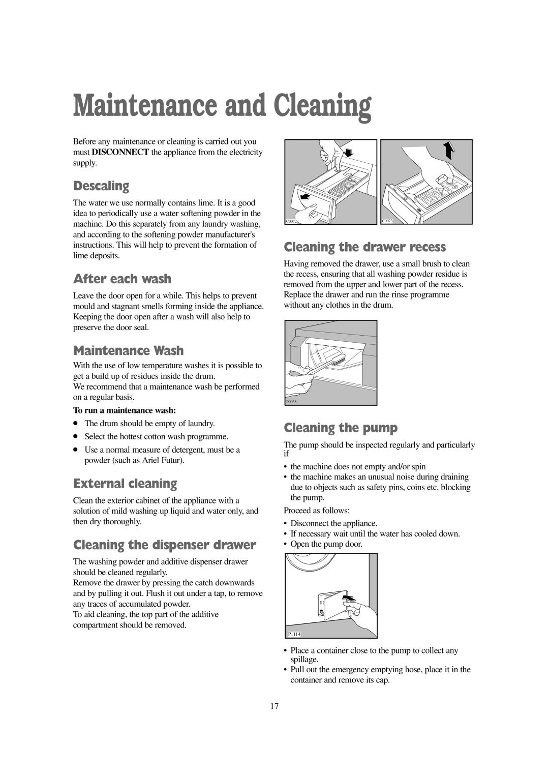 Tricity Bendix AW 1001 W installation instructions Maintenance and Cleaning 