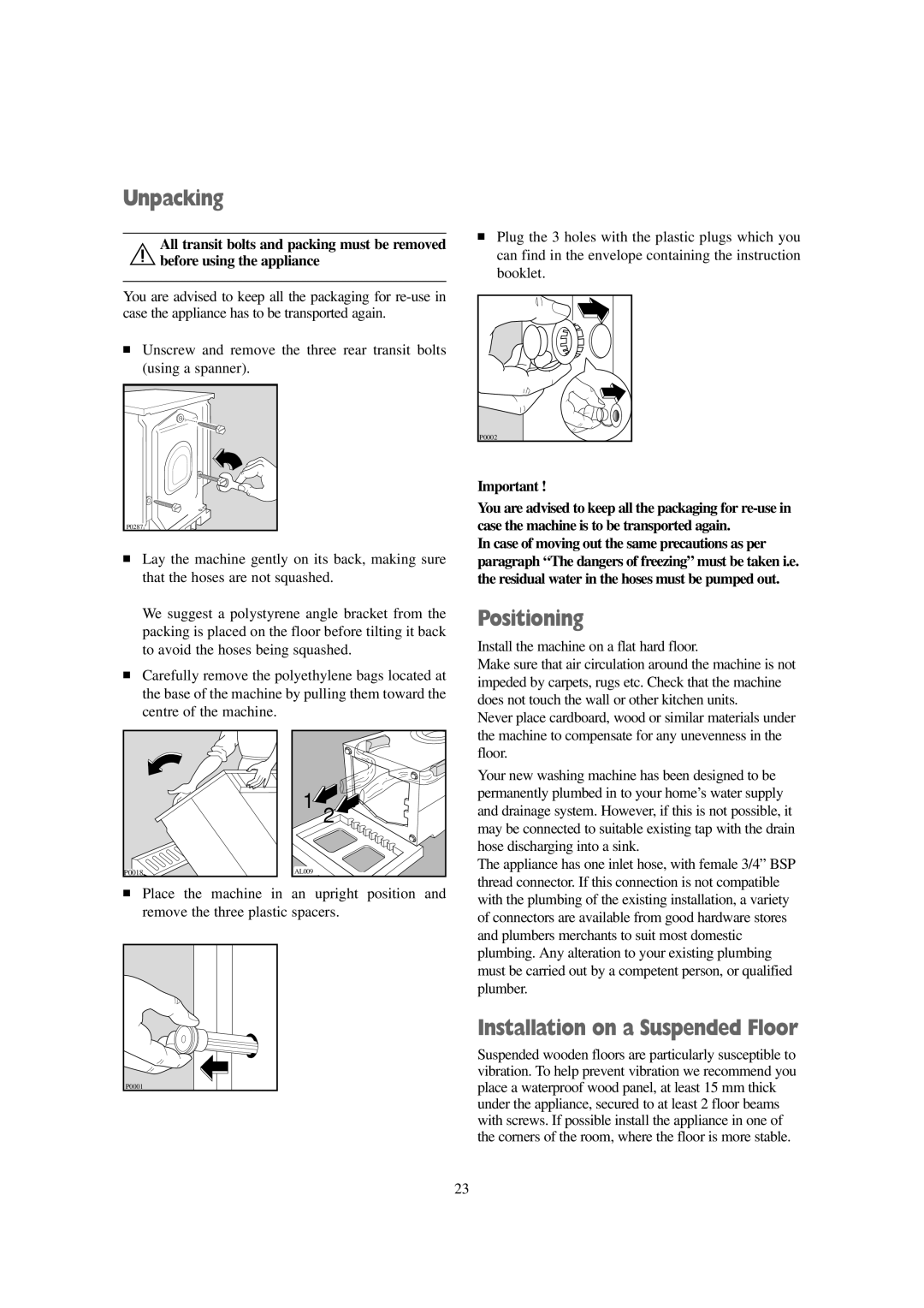 Tricity Bendix AW 1001 W installation instructions Unpacking, Positioning, Installation on a Suspended Floor 