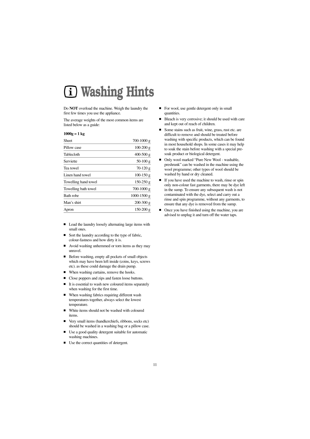 Tricity Bendix AW 1054 W installation instructions Washing Hints, 1000g = 1 kg 