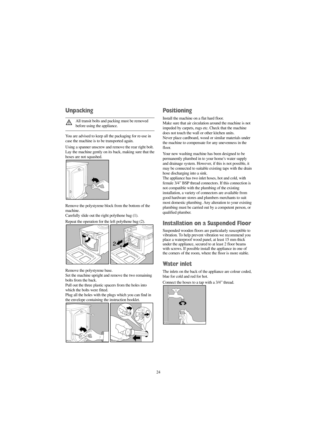 Tricity Bendix AW 1054 W installation instructions Unpacking, Positioning, Installation on a Suspended Floor, Water inlet 